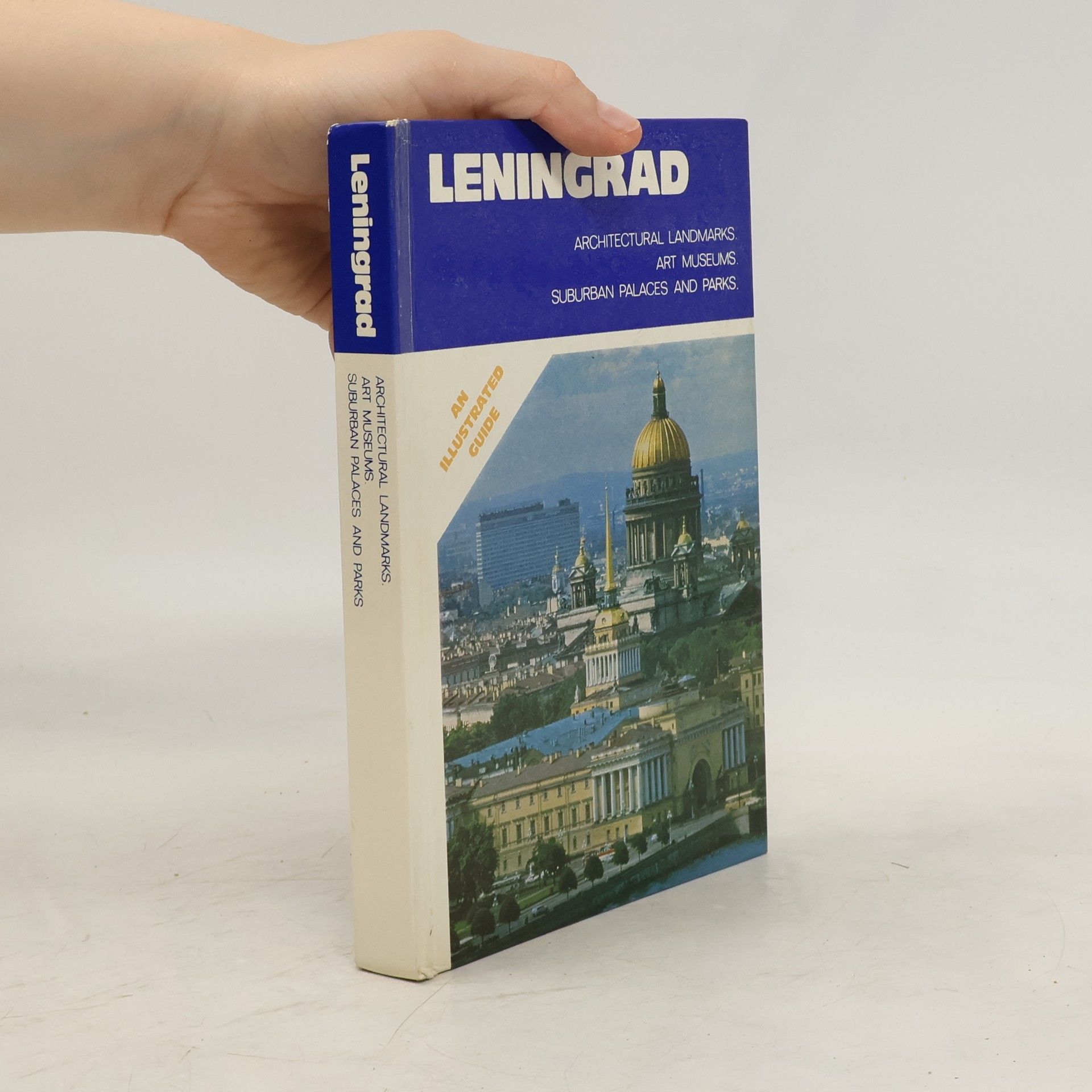 Autores varios Leningrad. An Illustrated Guide