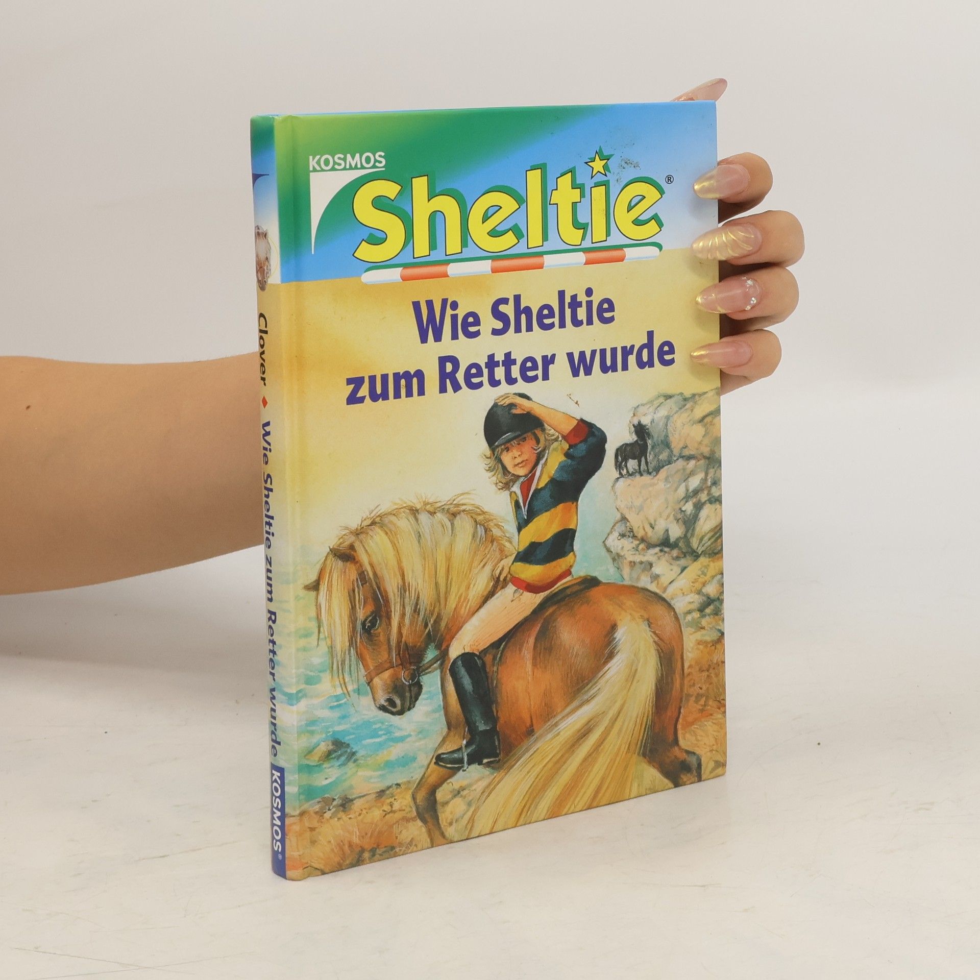 Peter Clover Wie Sheltie zum Retter wurde
