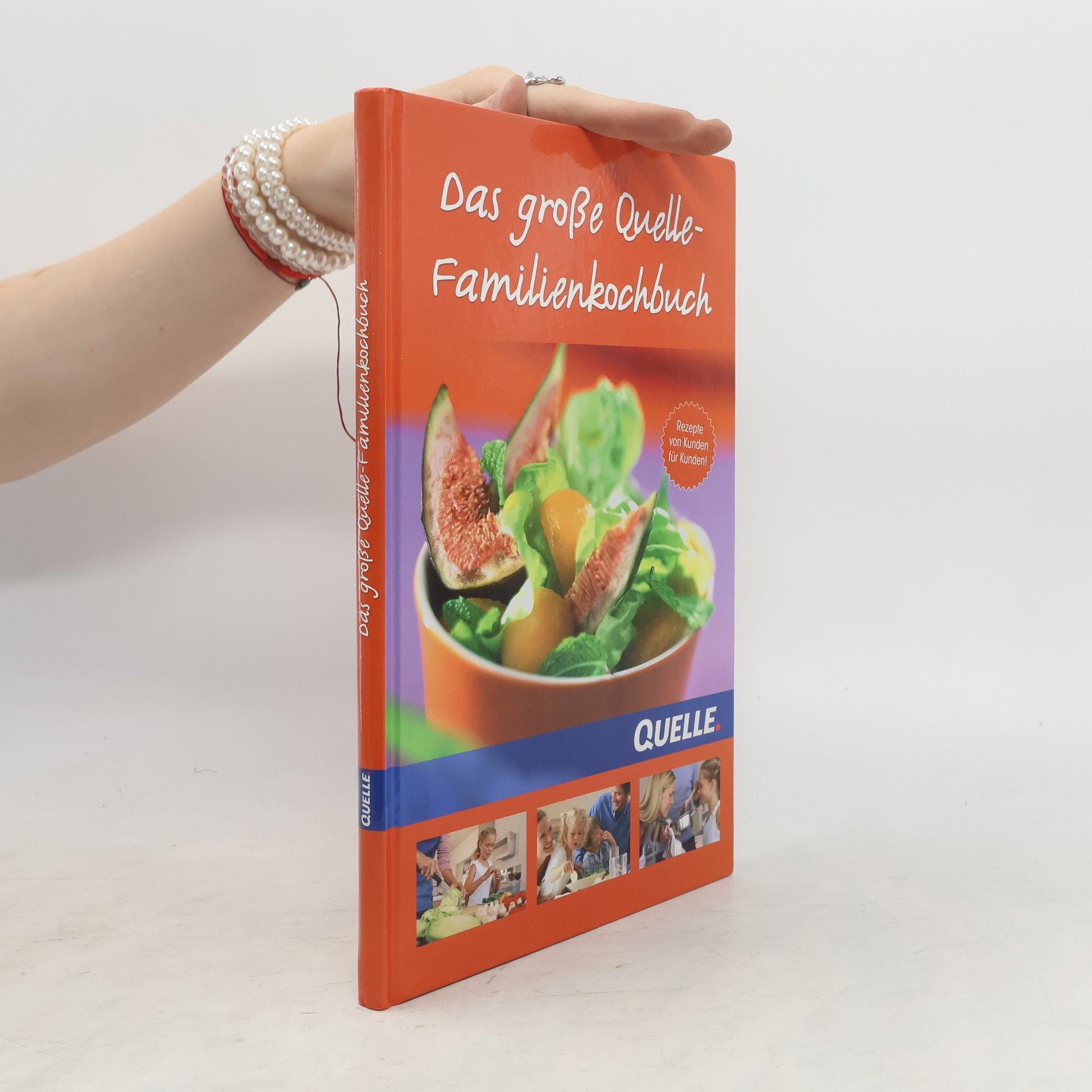 Collectif d'auteurs Das große Quelle-Familienkochbuch