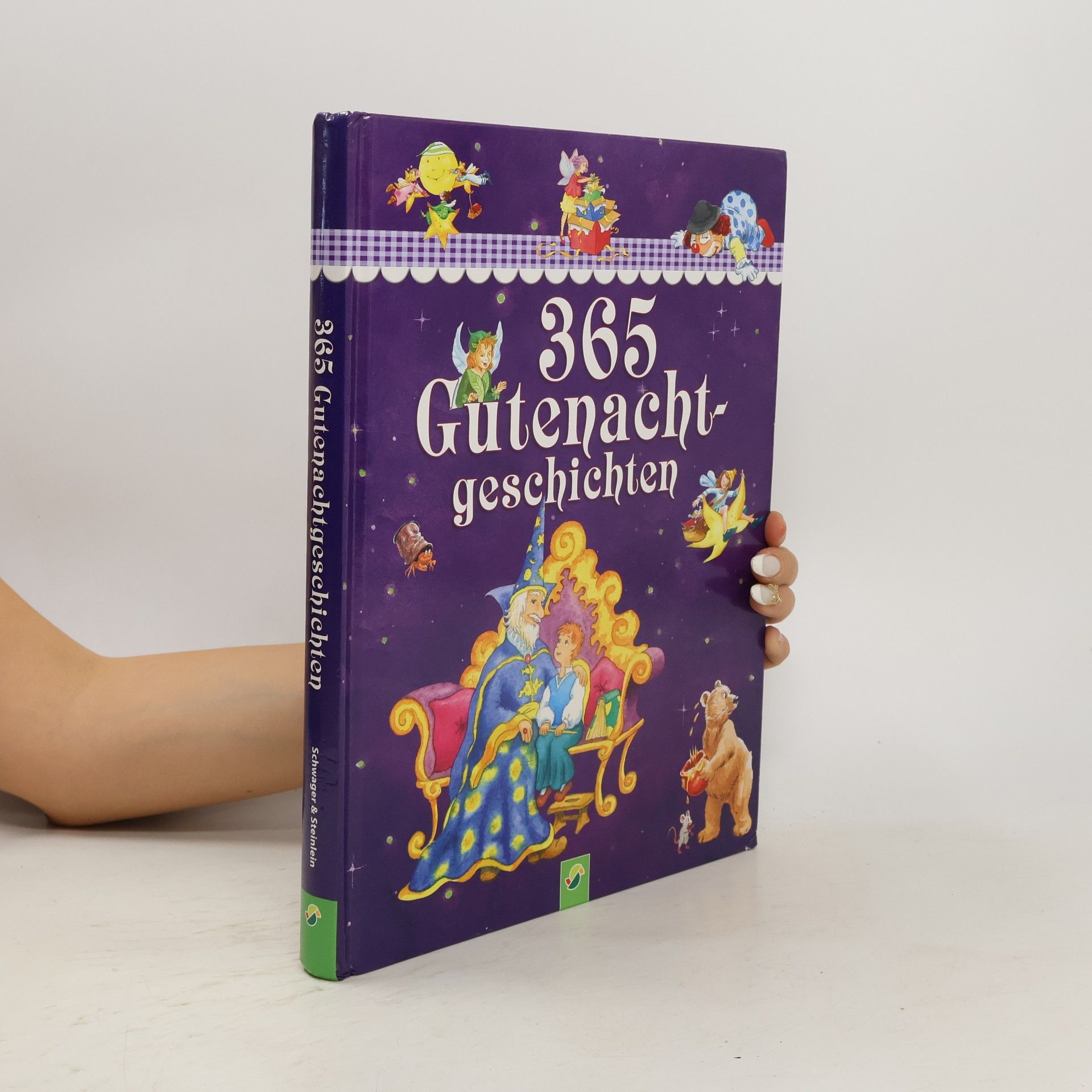 Schwager und Steinlein 365 Gutenachtgeschichten