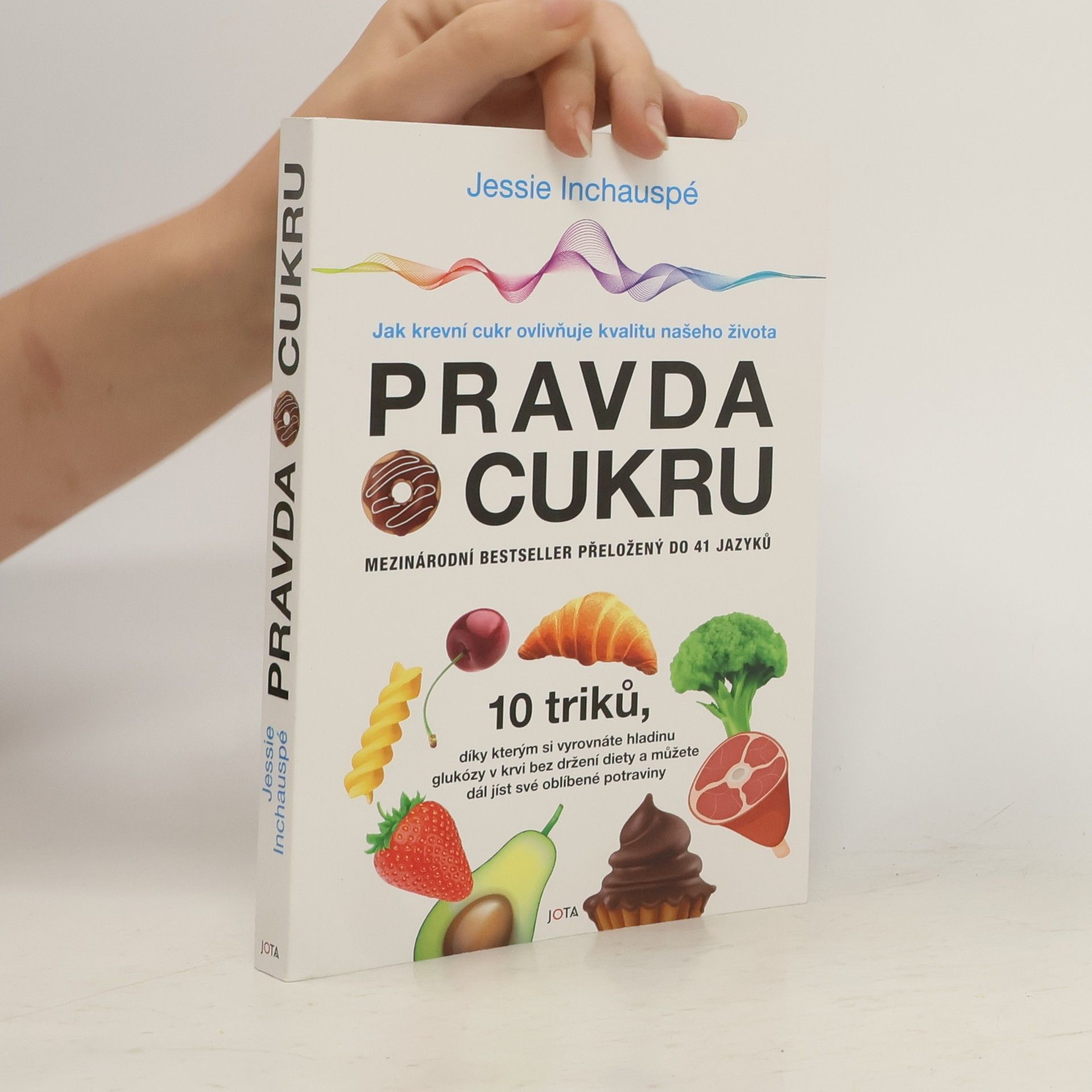 Jessie Inchauspé Pravda o cukru