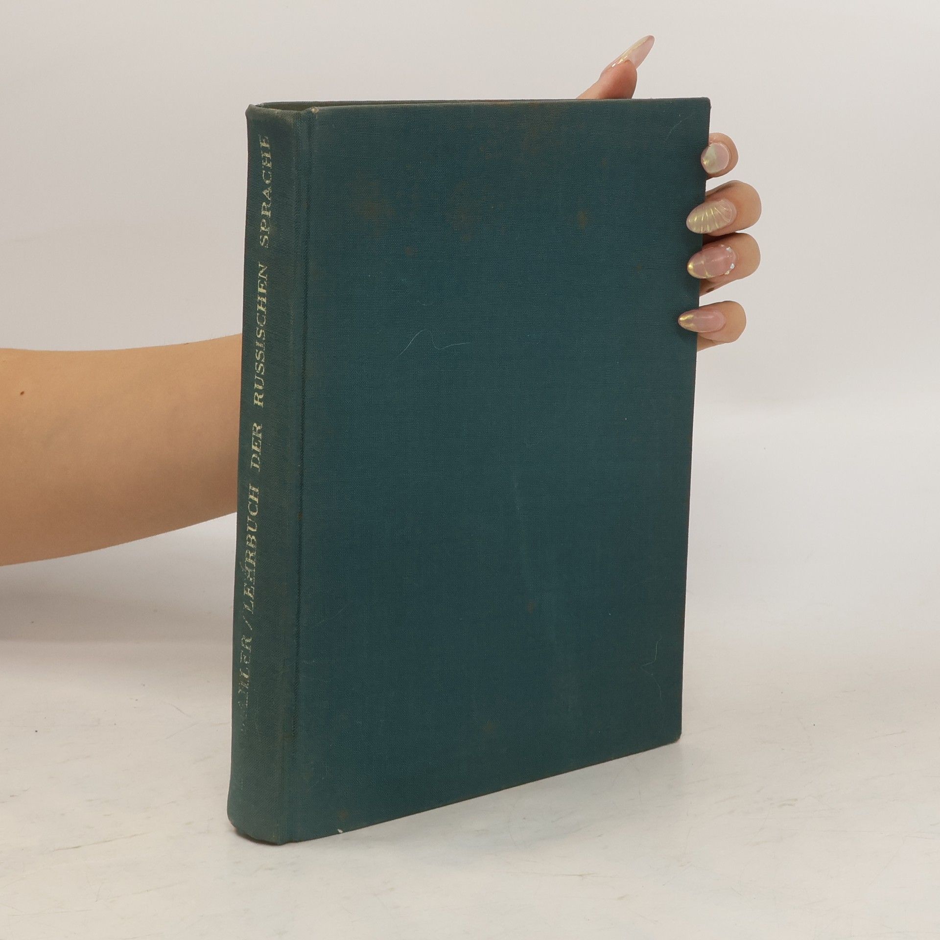 Elsa Mahler Lehrbuch der Russischen Sprache mit Übungs- und Lesestücken