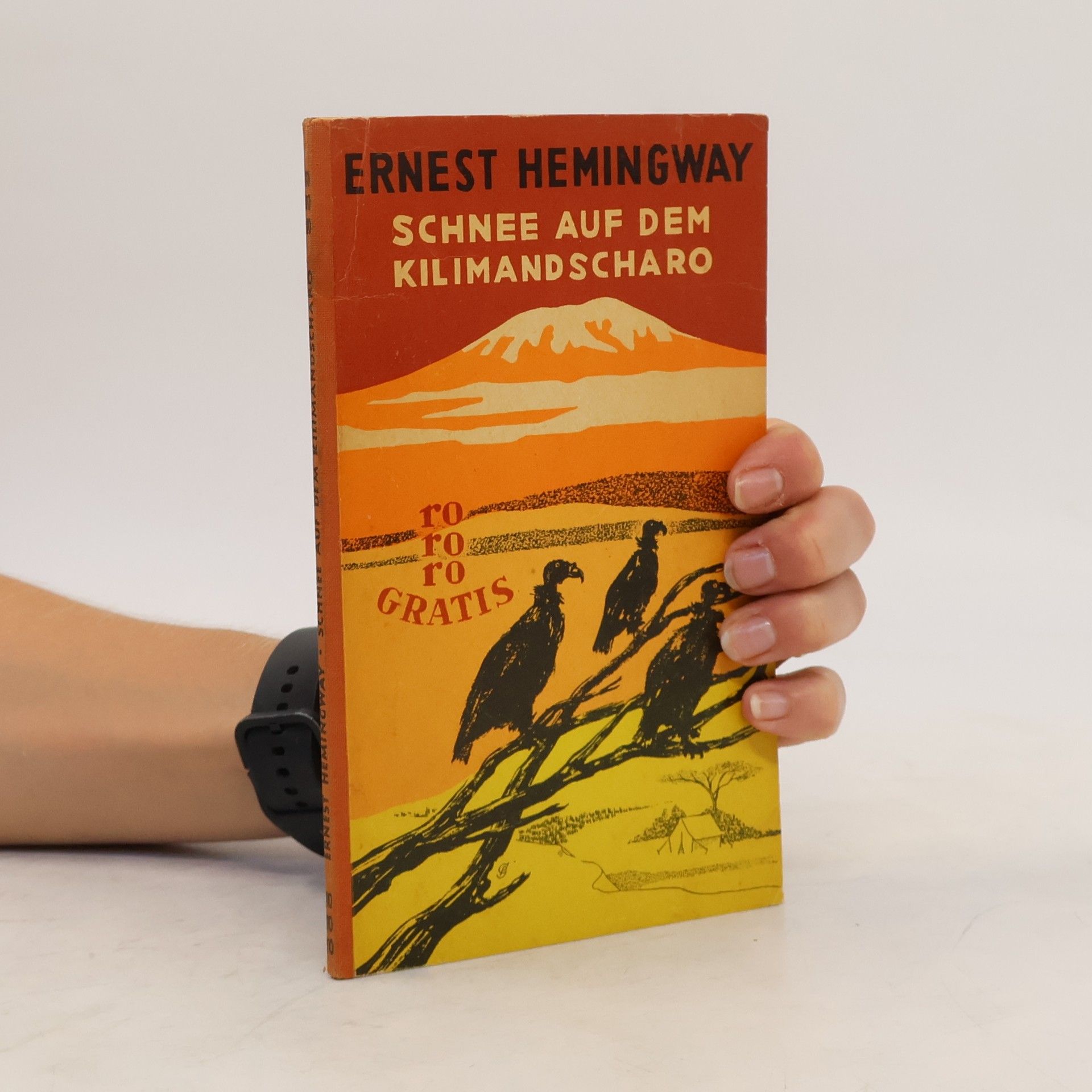 Ernest Hemingway Schnee auf dem Kilimandscharo