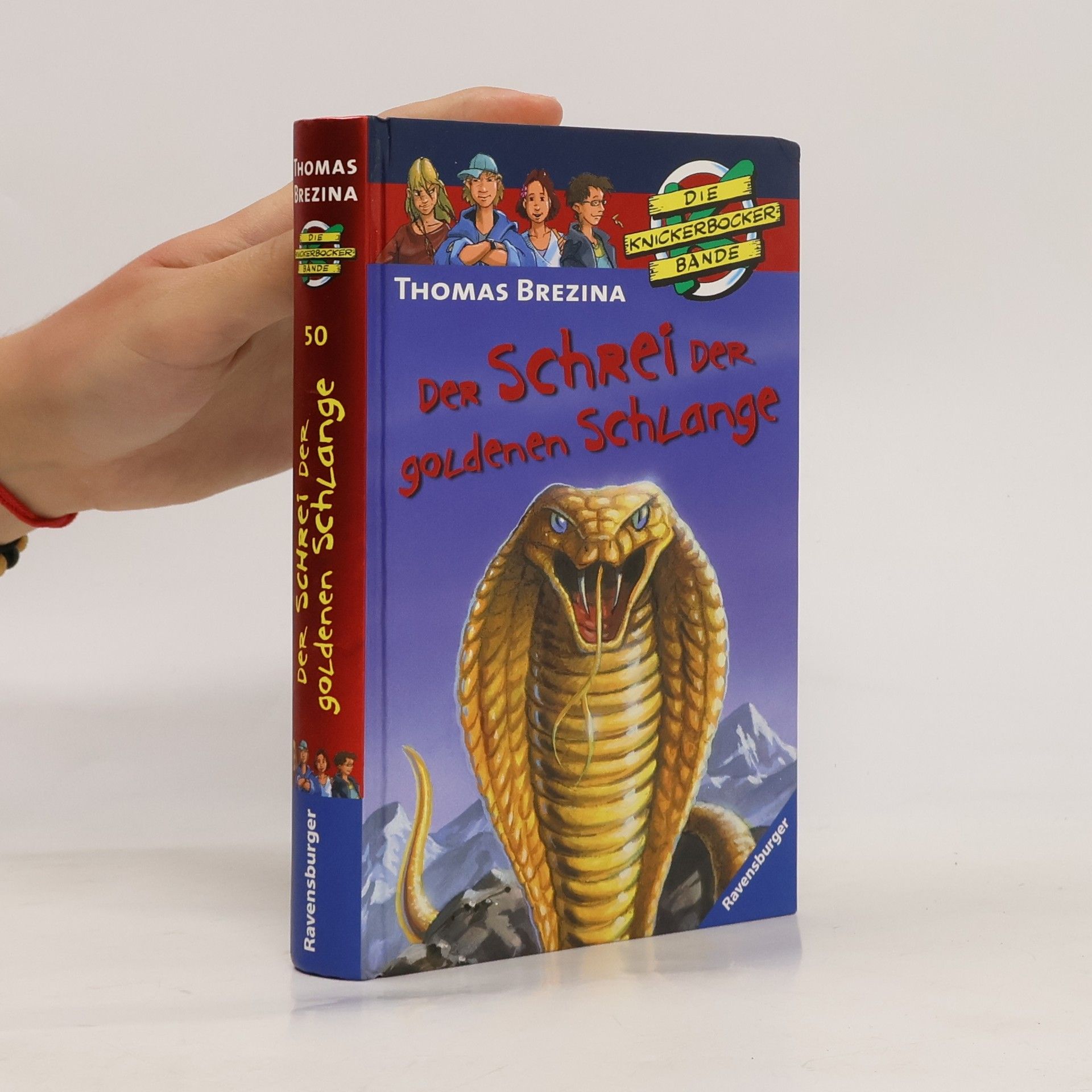 Thomas Brezina Die Knickerbocker-Bande. Der Schrei der goldenen Schlange