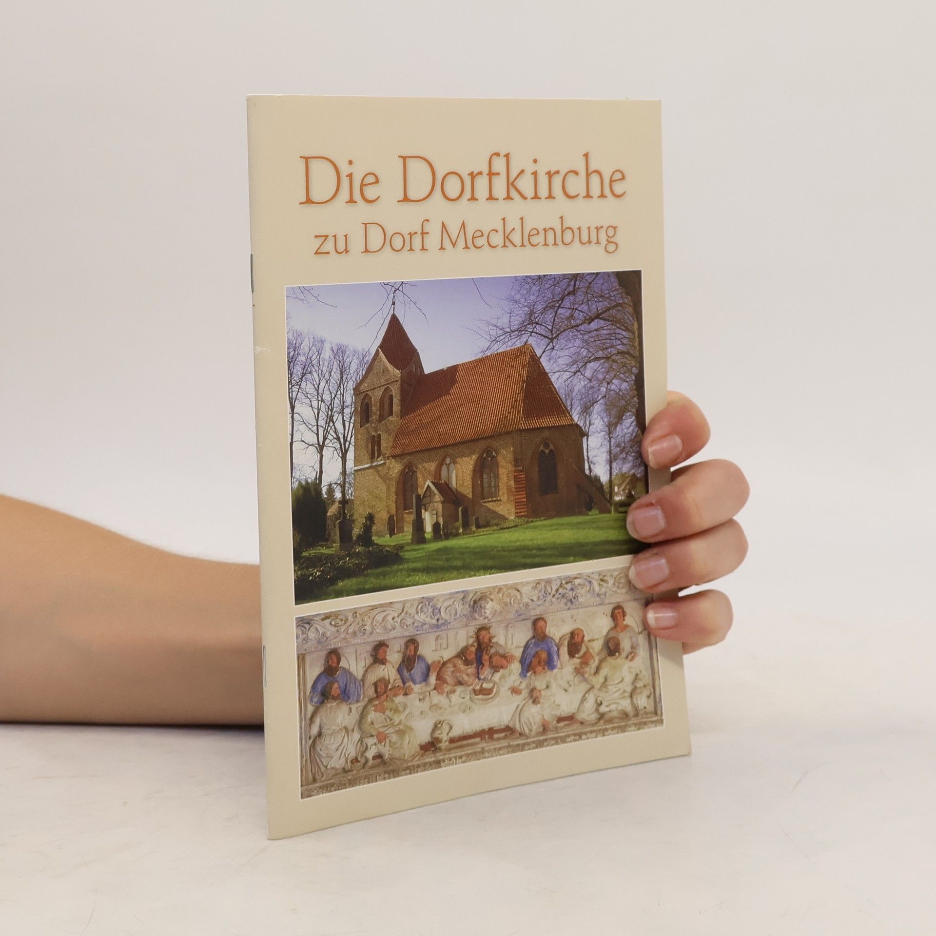 Autores varios Die Dorfkirche zu Dorf Mecklenburg