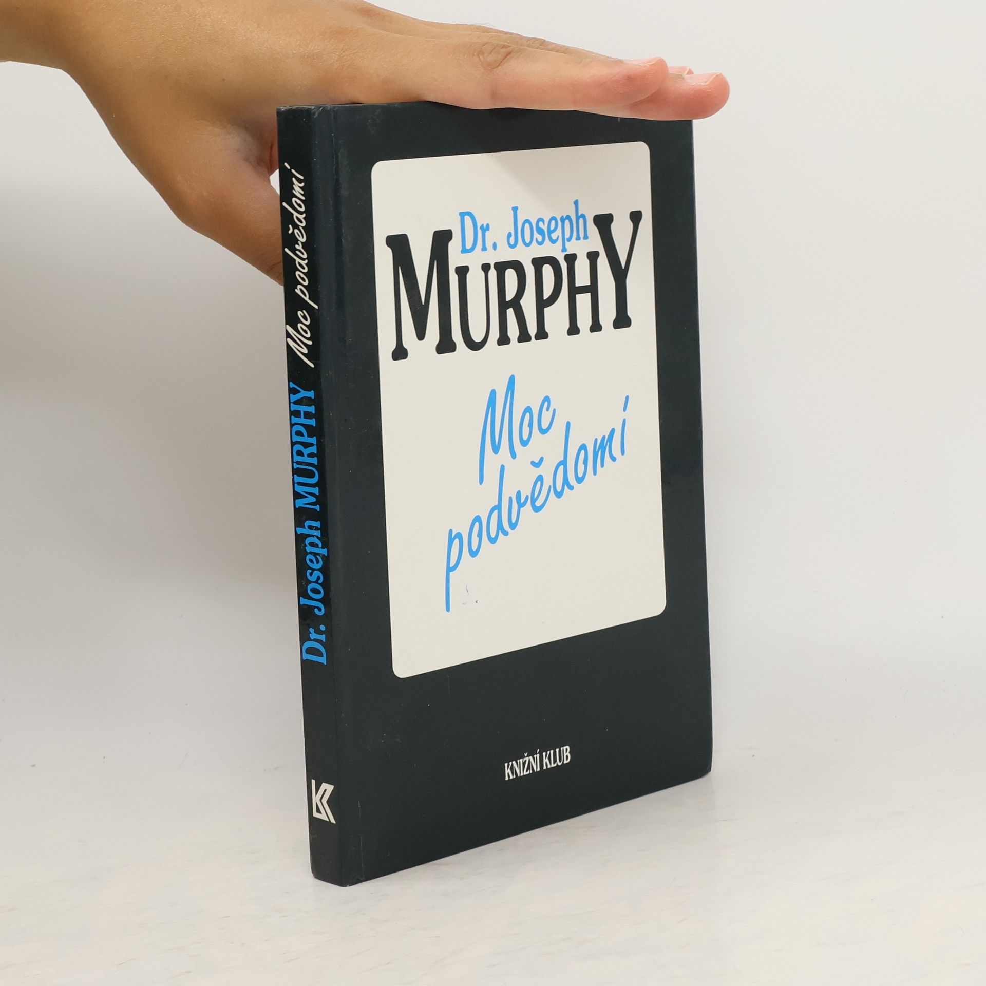 Joseph Murphy Moc podvědomí