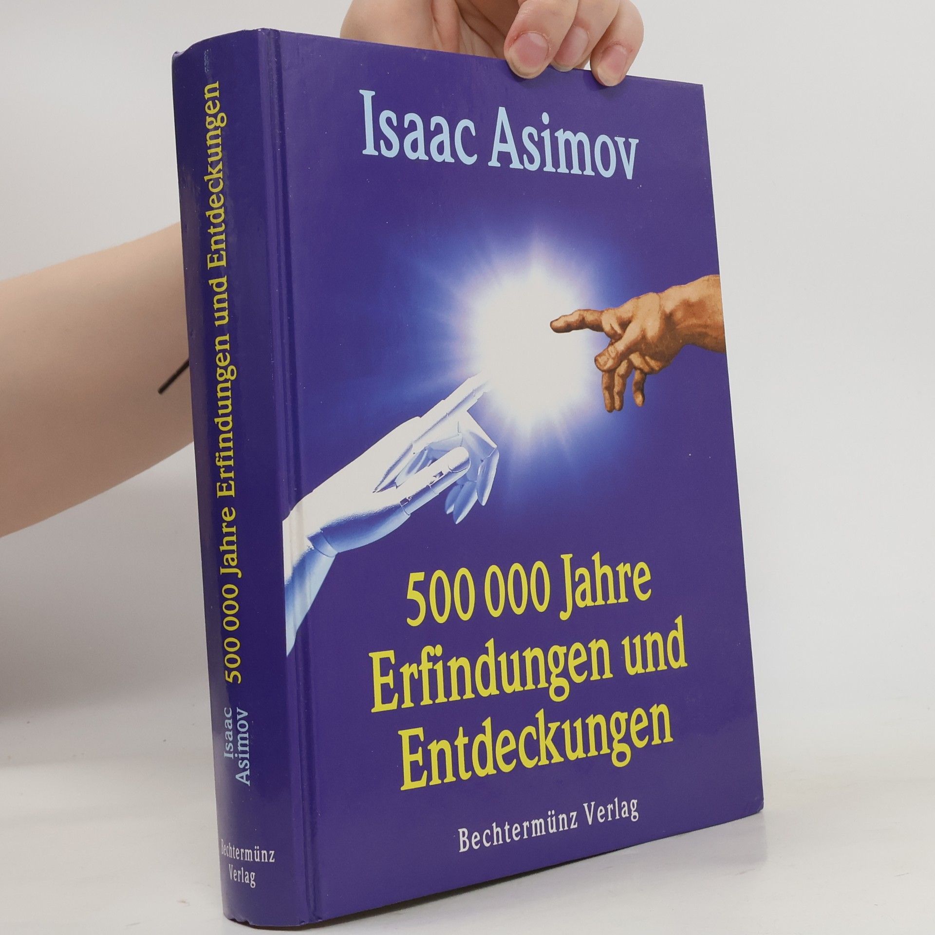 Isaac Asimov 500 000 Jahre Erfindungen und Entdeckungen