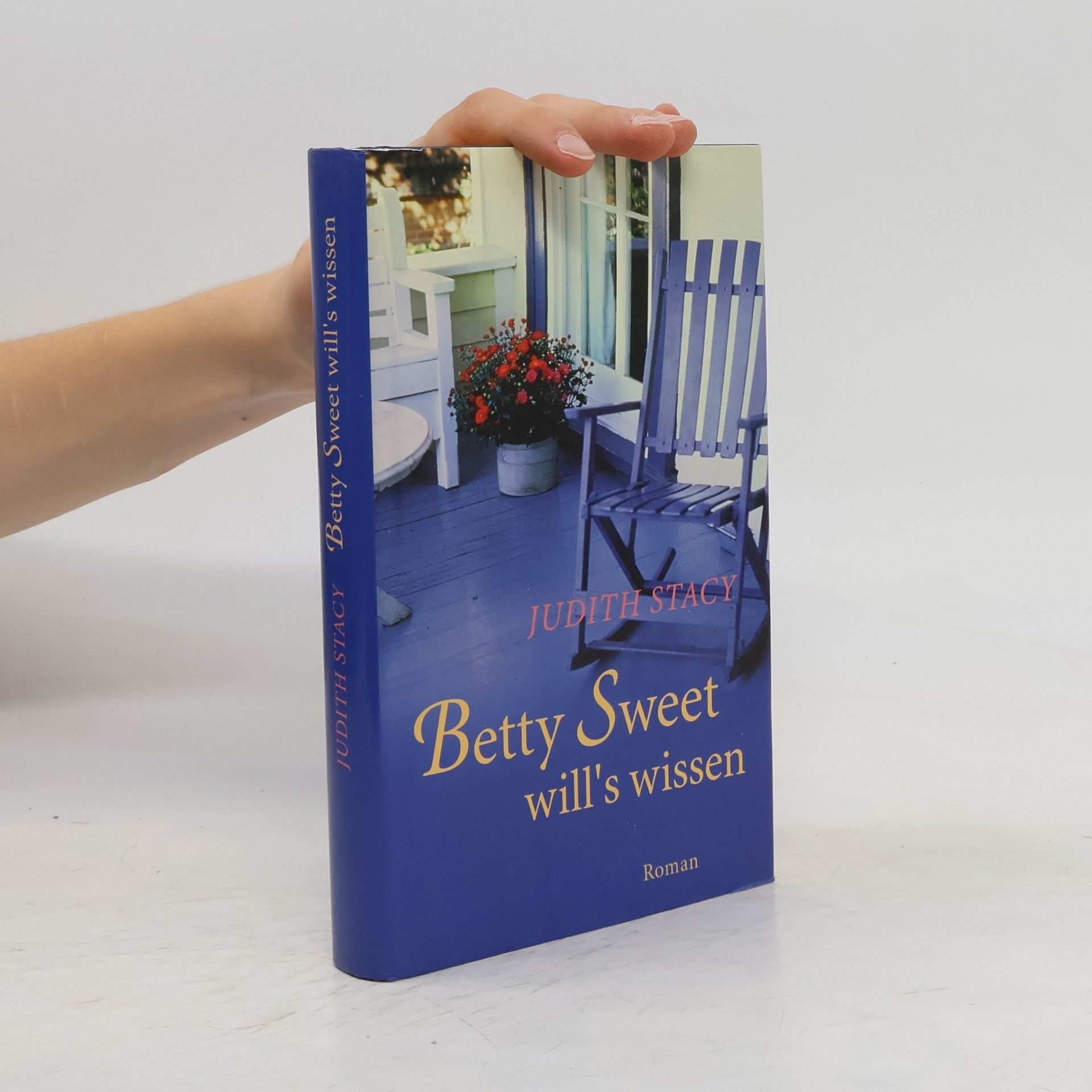 Judith Stacy Betty Sweet will´s wissen