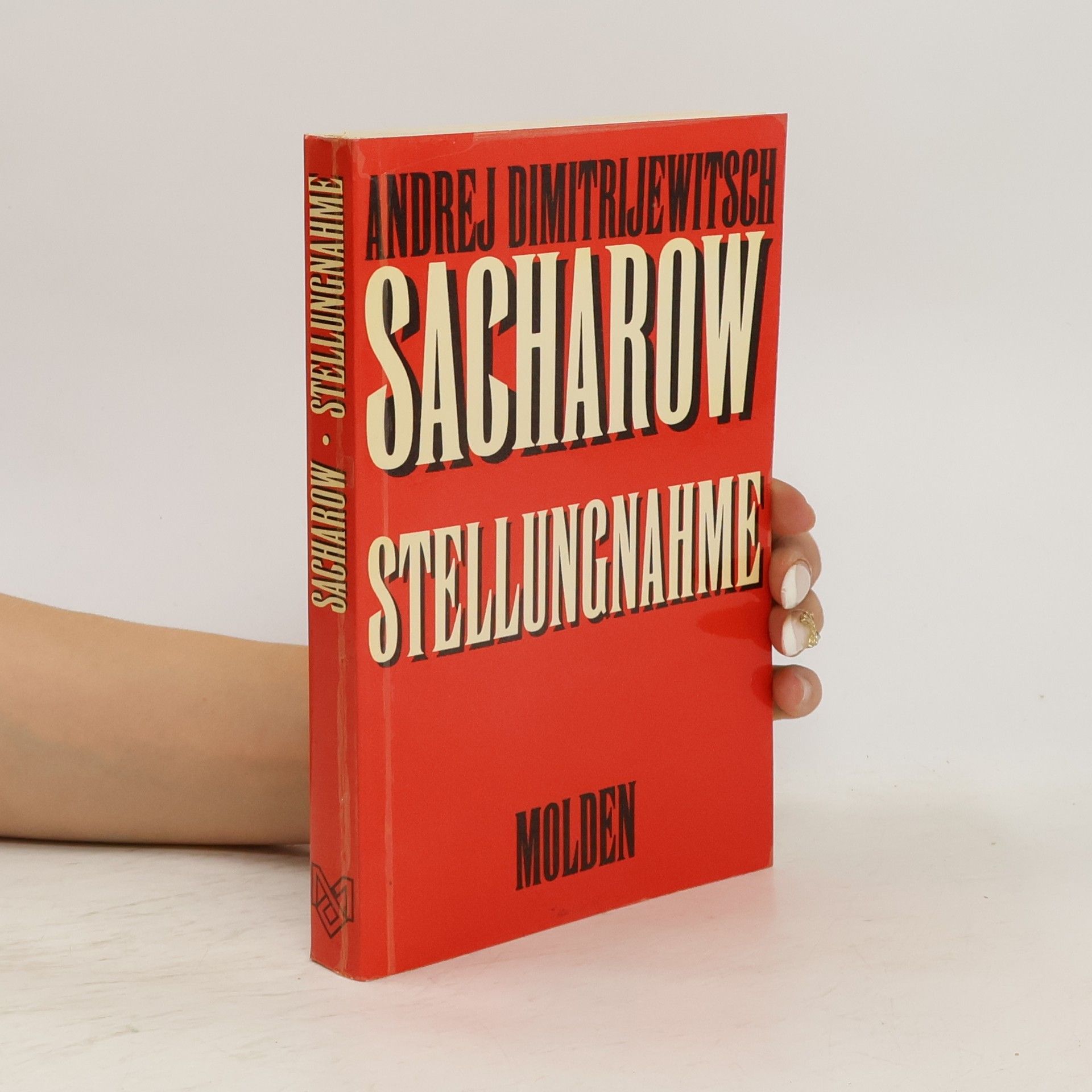 Andrej Dmitrievič Sacharov Stellungnahme