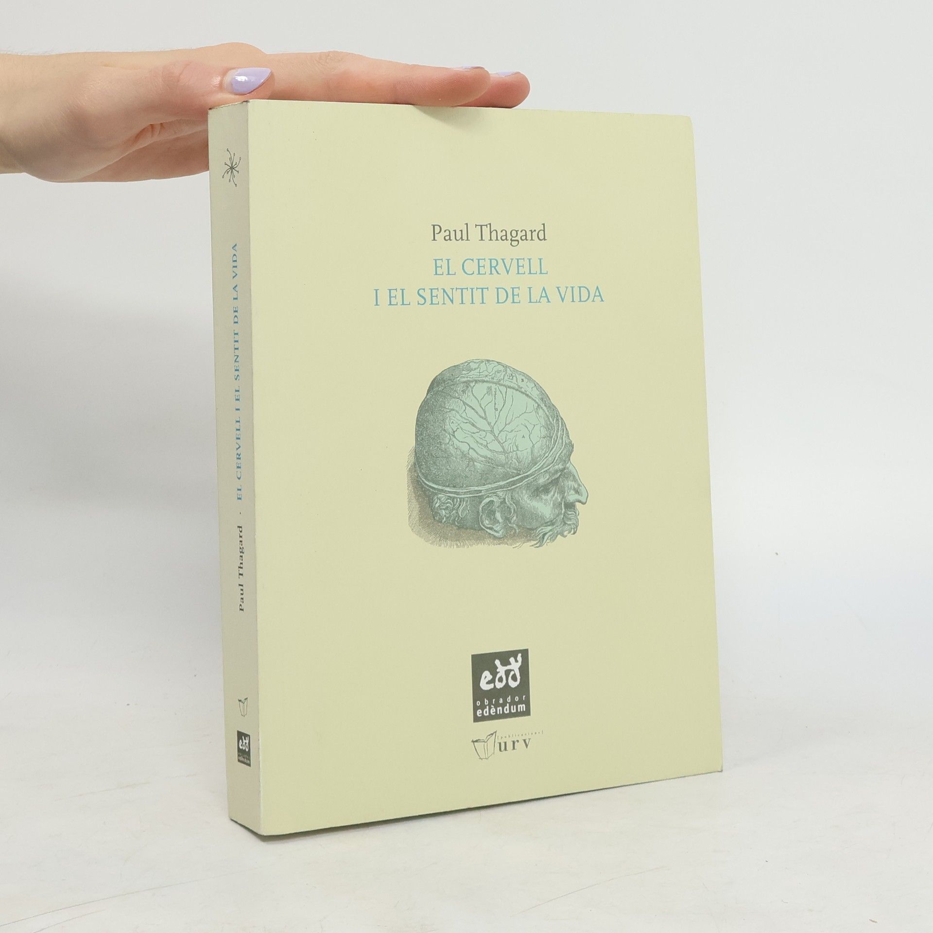 Paul Thagard El cervell i el sentit de la vida