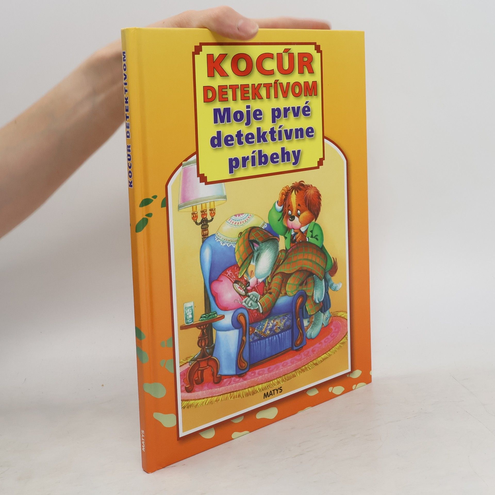 Collectif d'auteurs Kocúr detektívom - Moje prvé detektívne príbehy