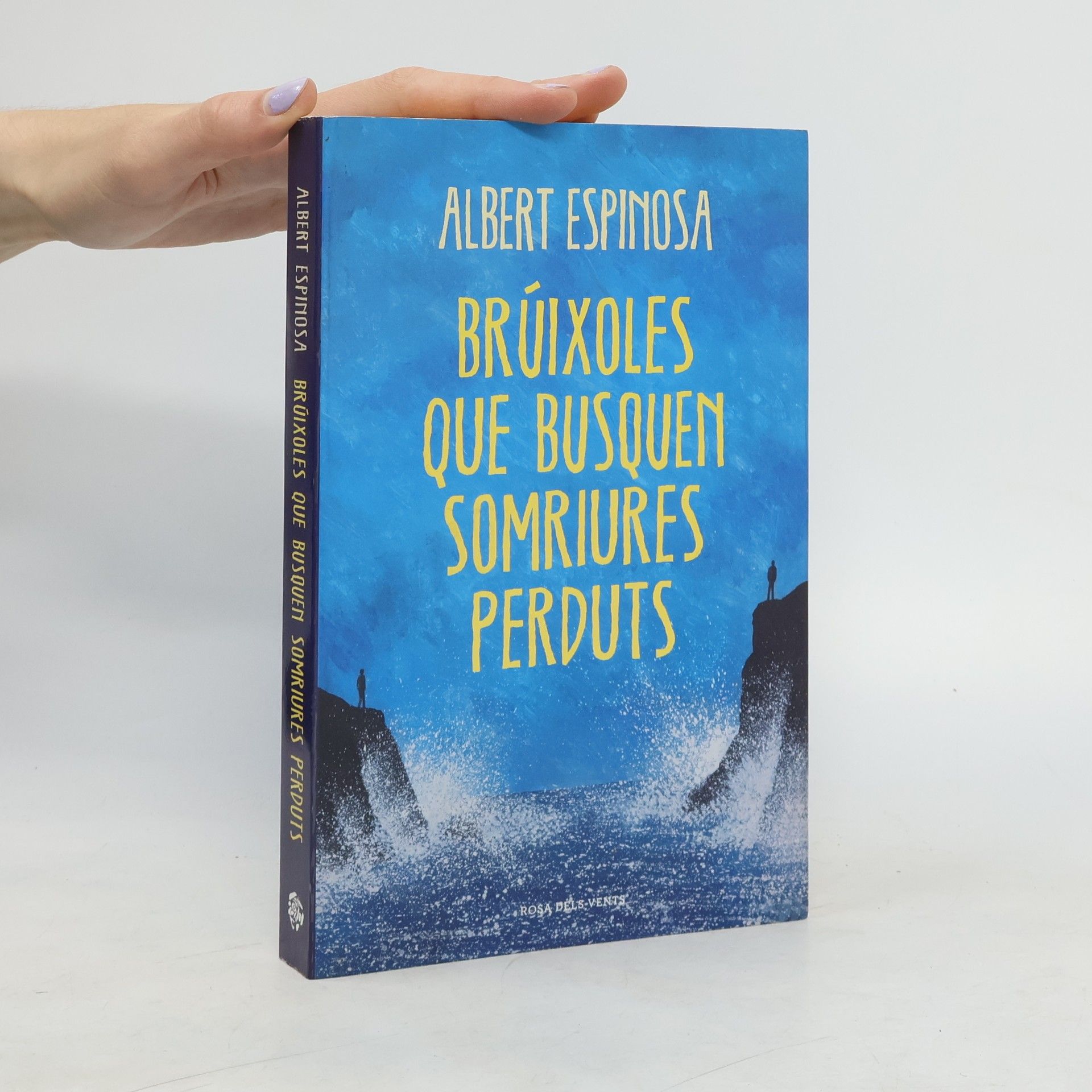 Albert Espinosa Brúixoles que busquen somriures perduts