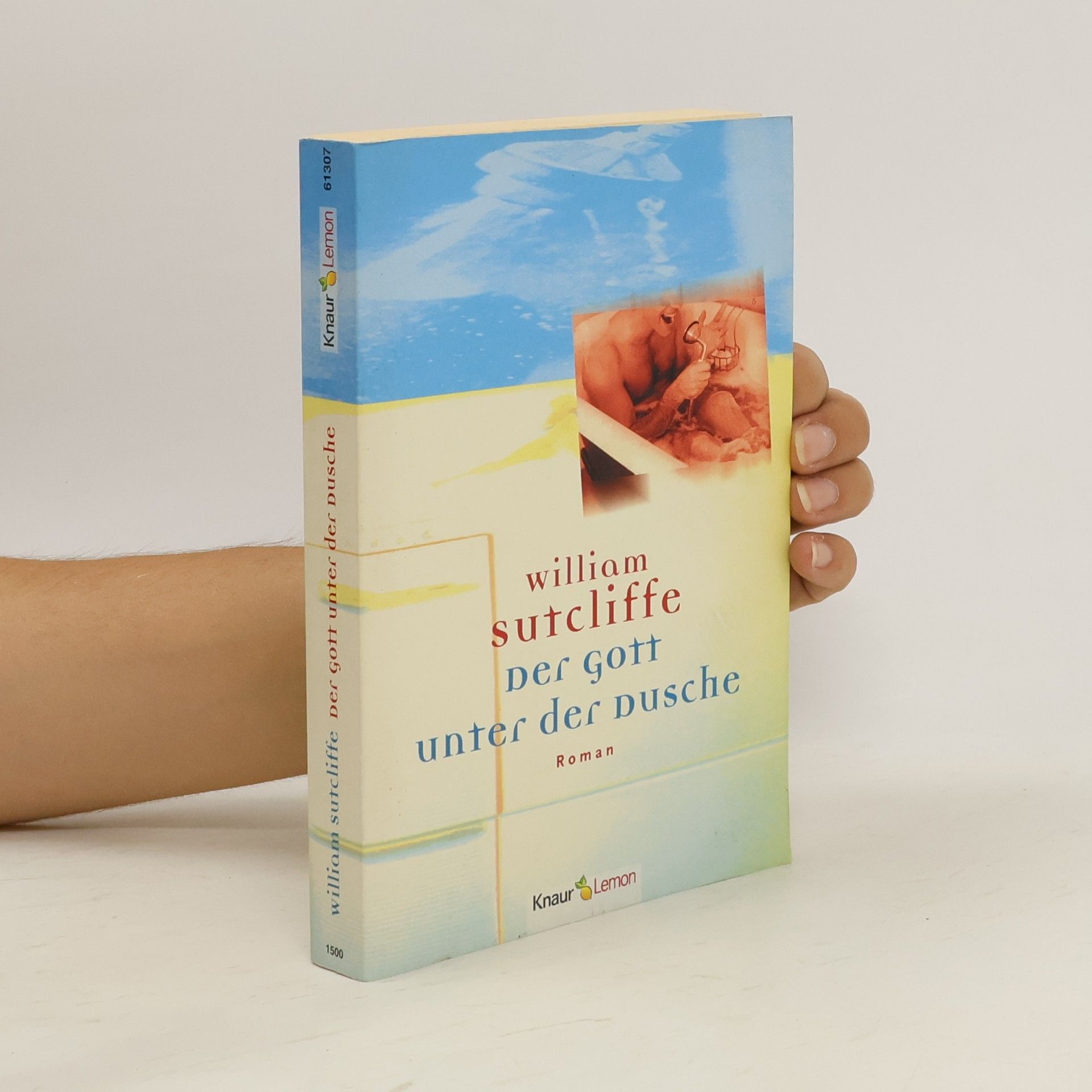 Sutcliffe William Der Gott unter der Dusche