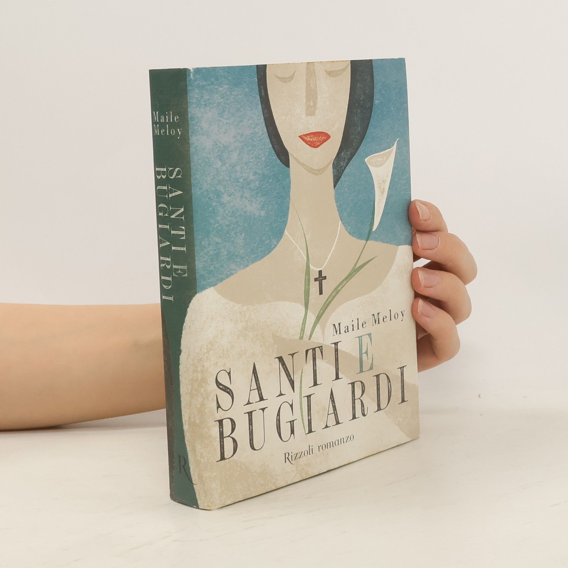 Maile Meloy Santi e bugiardi