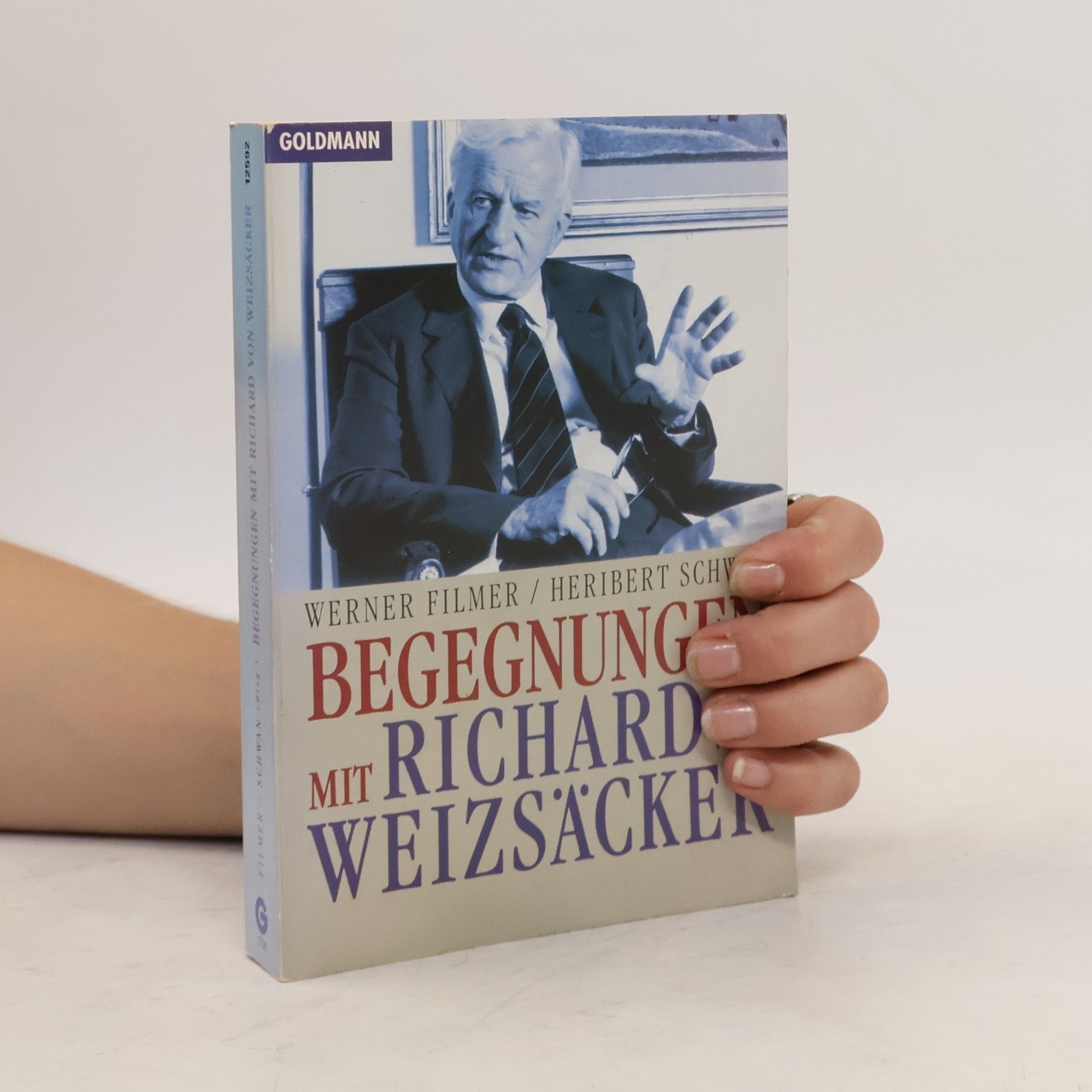 Werner Filmer Begegnungen mit Richard von Weizsäcker