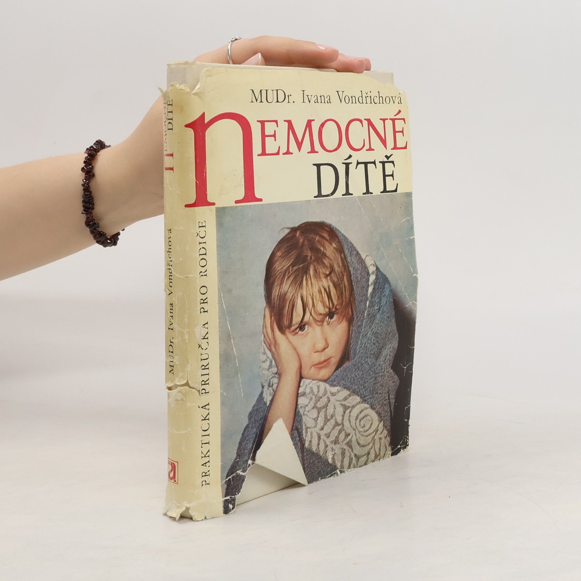 Vondřichová Ivana Nemocné dítě