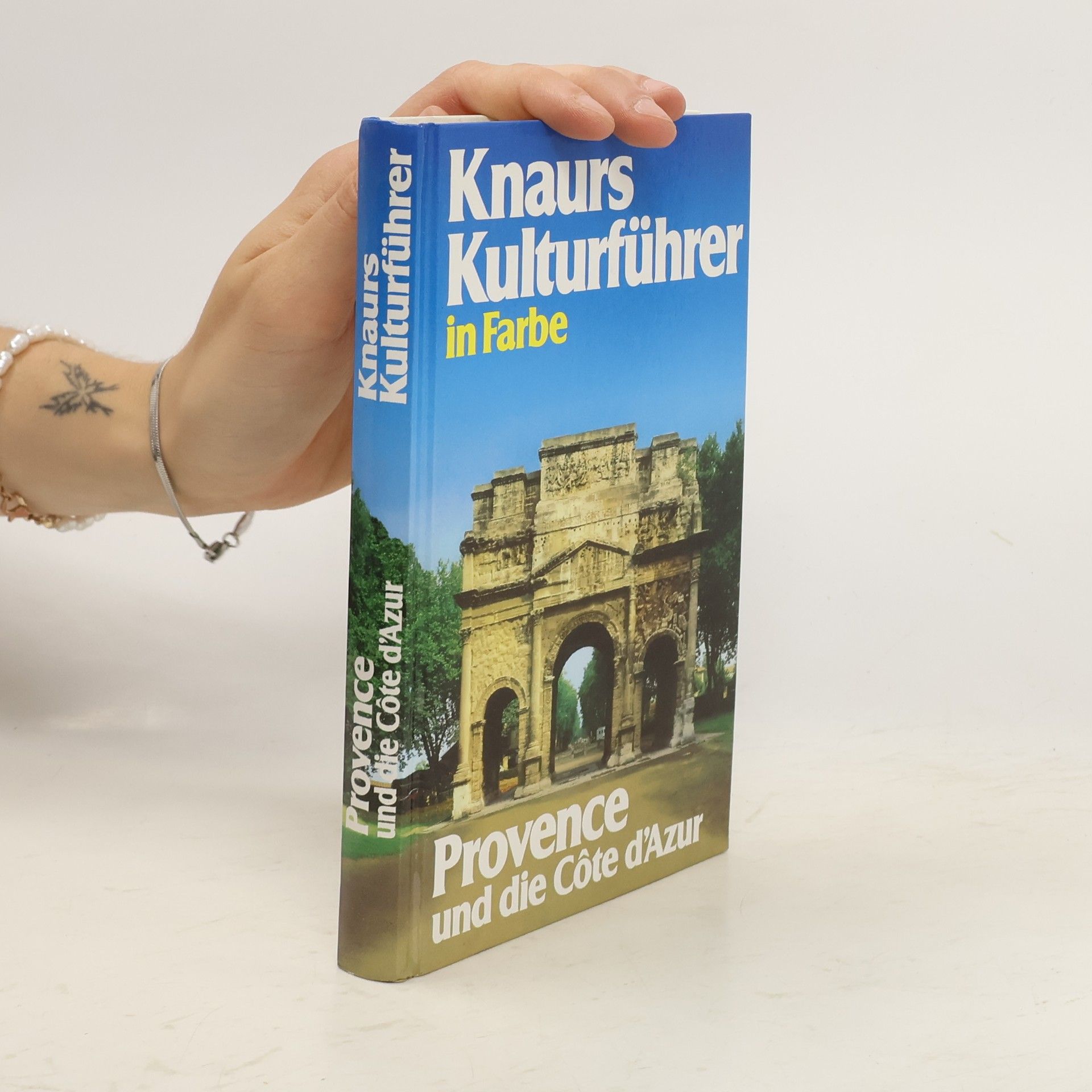 Knaurs Kulturführer in Farbe Provence und die Cote d'Azur