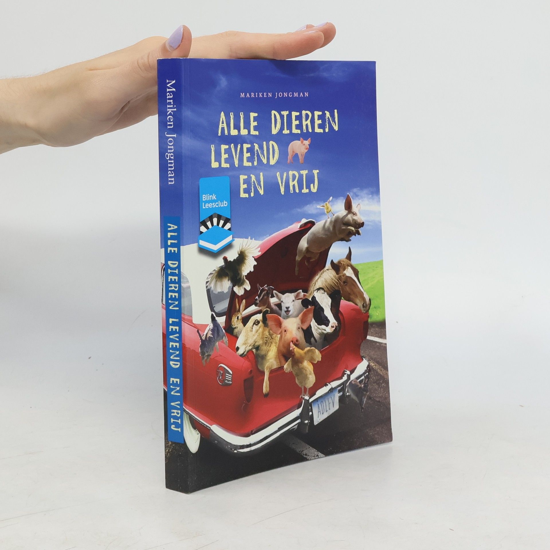 Mariken Jongman Alle dieren levend en vrij