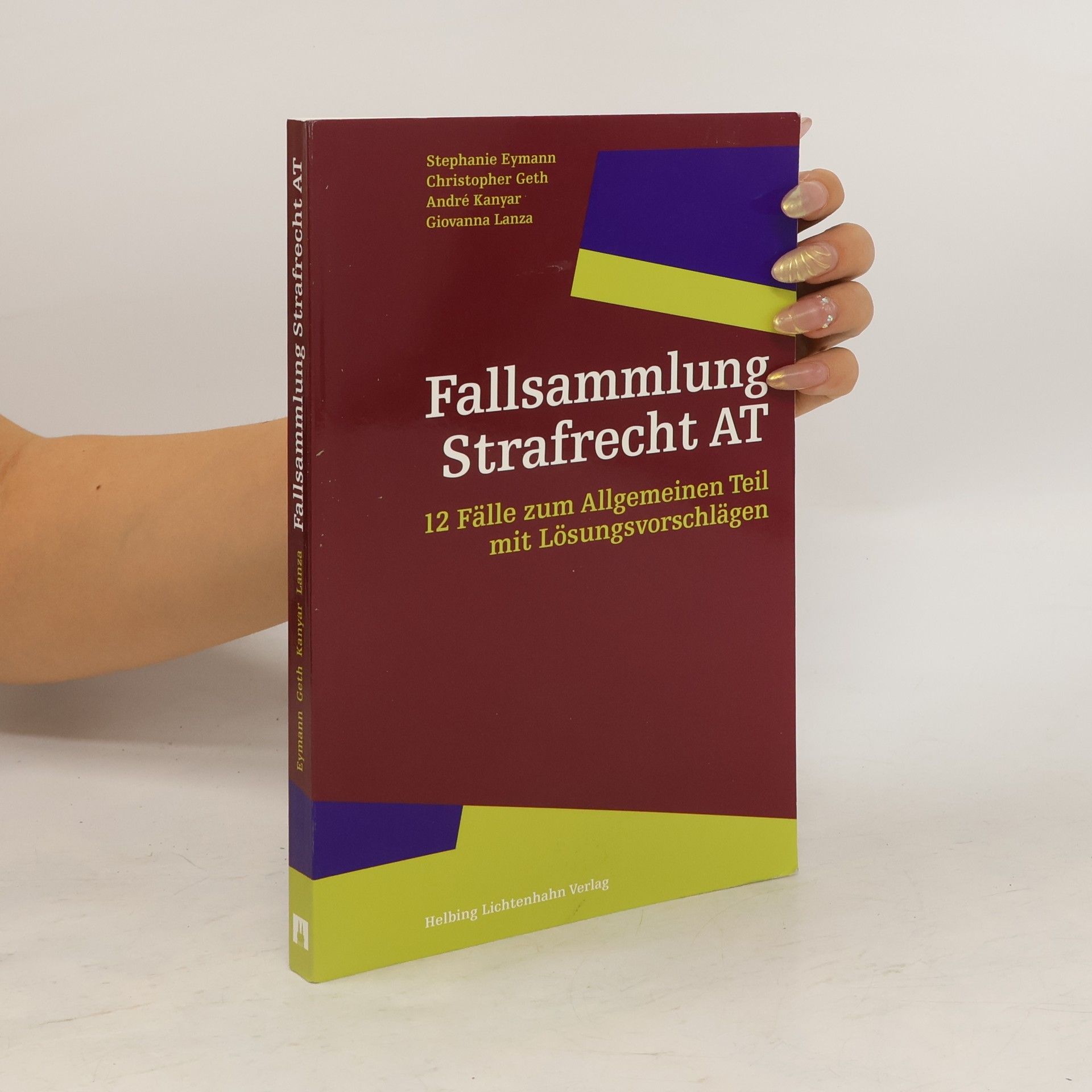 Stephanie Eymann Fallsammlung Strafrecht AT
