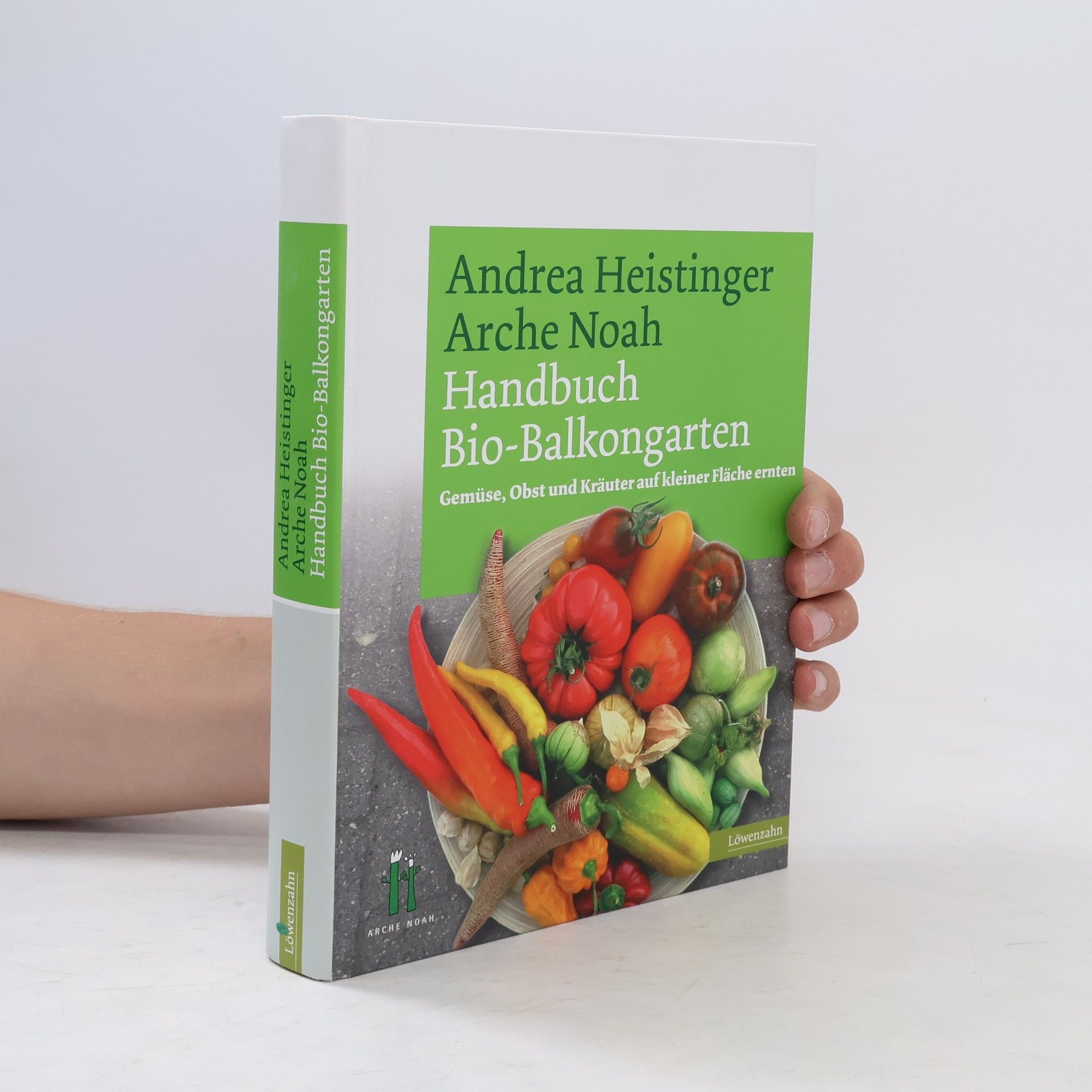 Andrea Heistinger Handbuch Bio-Balkongarten
