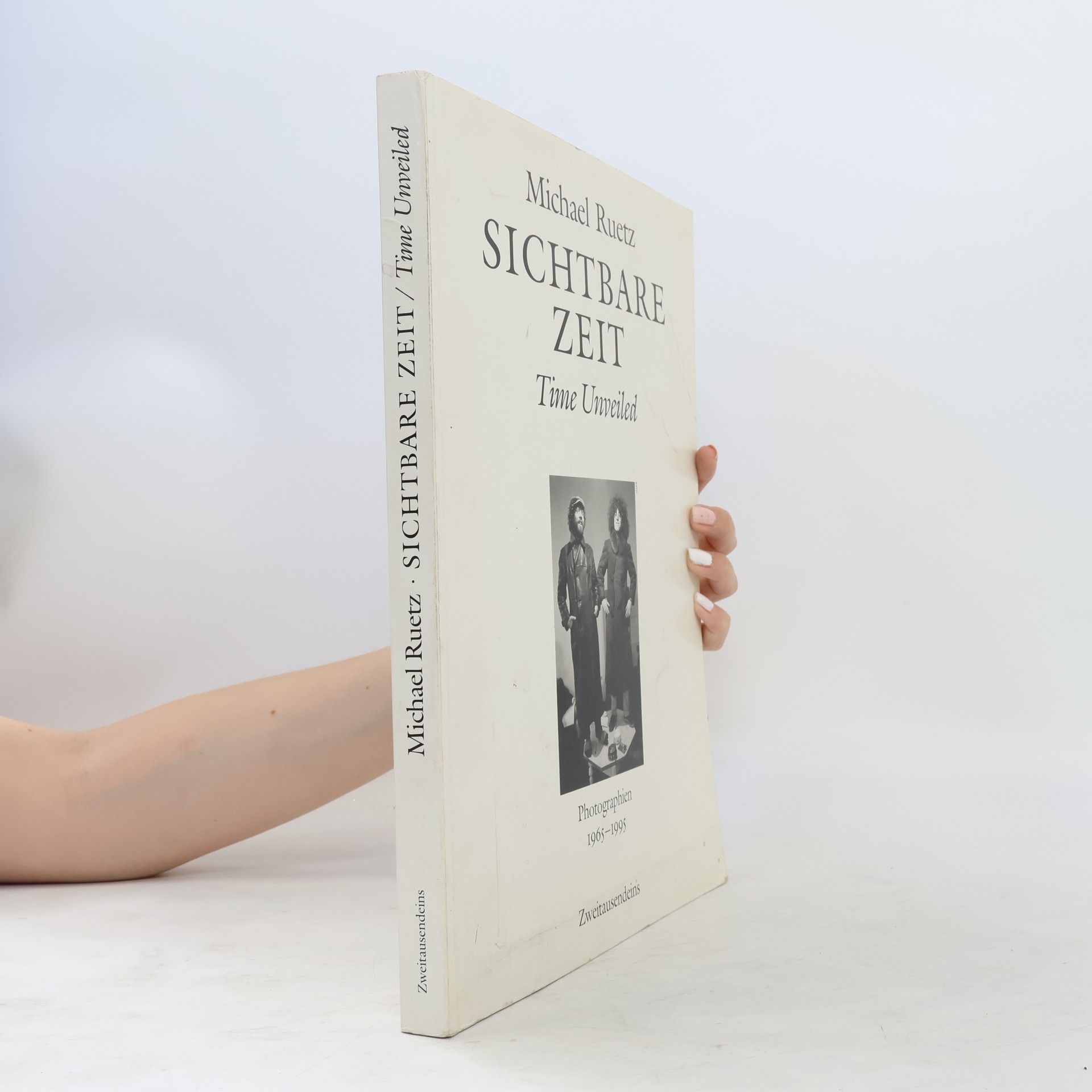 Michael Ruetz Sichtbare Zeit. Time Unveiled. Photographien 1965-1995