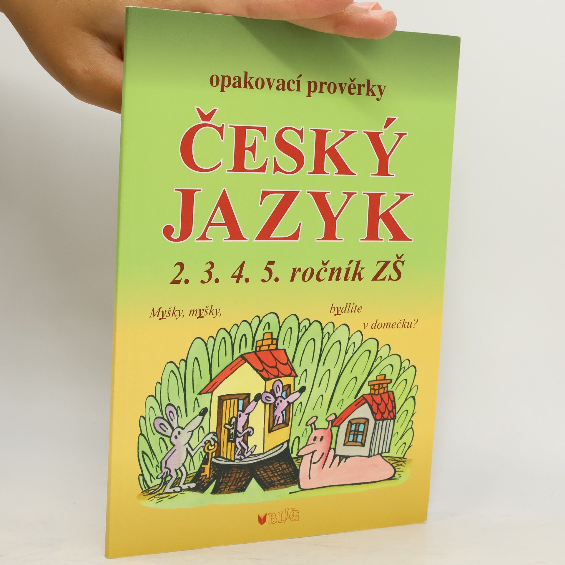 Alice Seifertová Český jazyk - Opakovací prověrky pro 2., 3., 4., 5. ročník