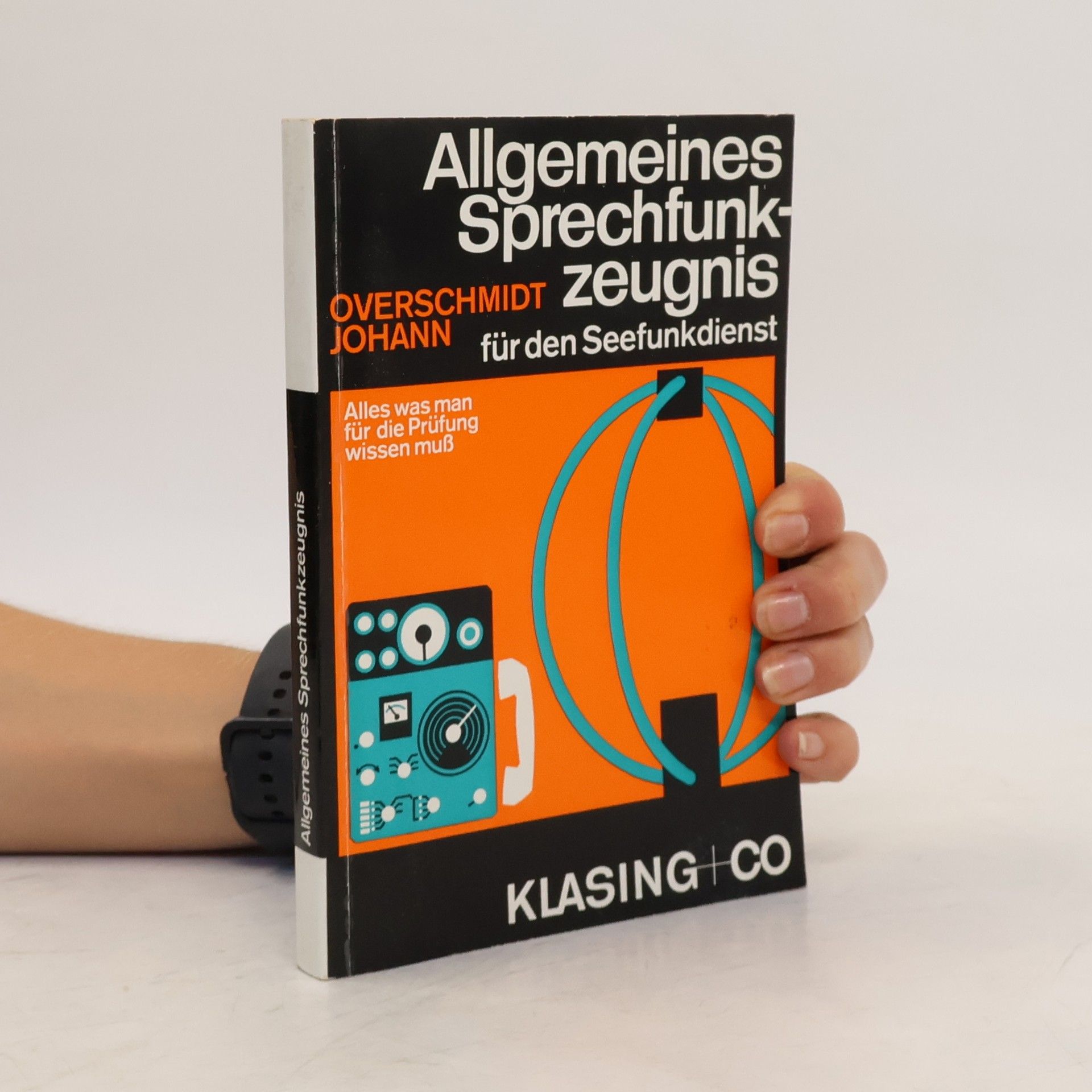 Heinz Overschmidt Allgemeines Sprechfunkzeugnis für den Seefunkdienst