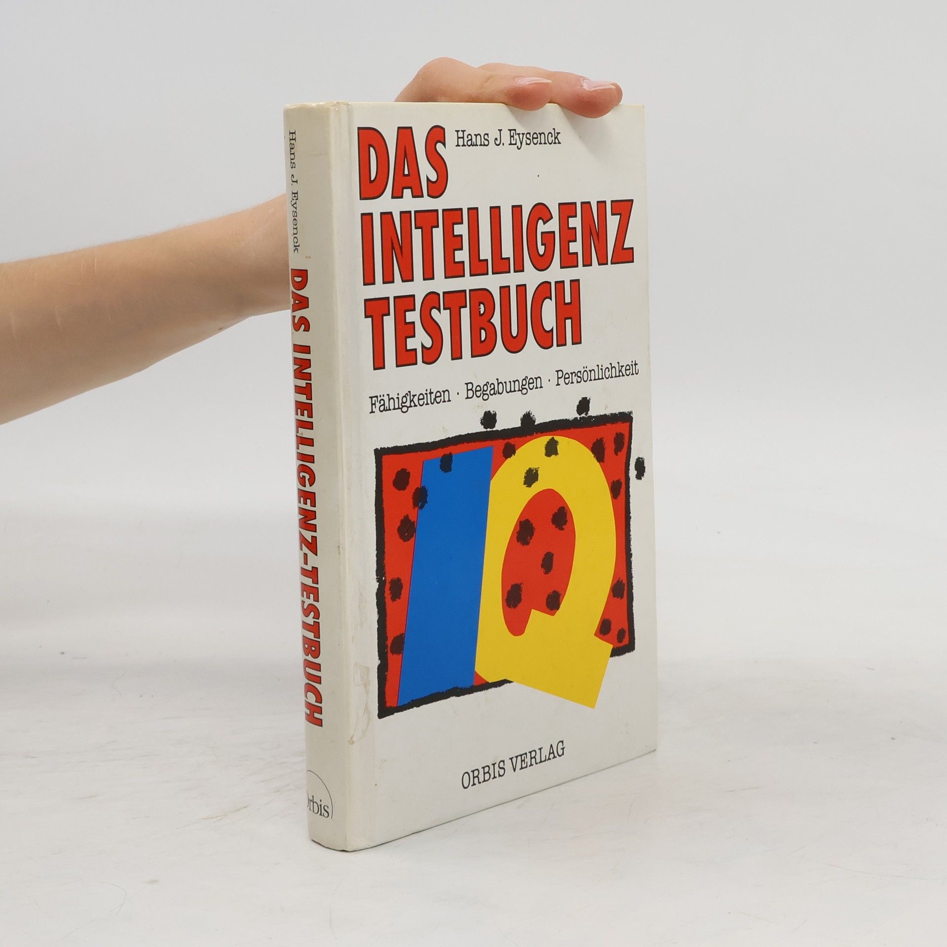 H. J. Eysenck Das Intelligenz Testbuch
