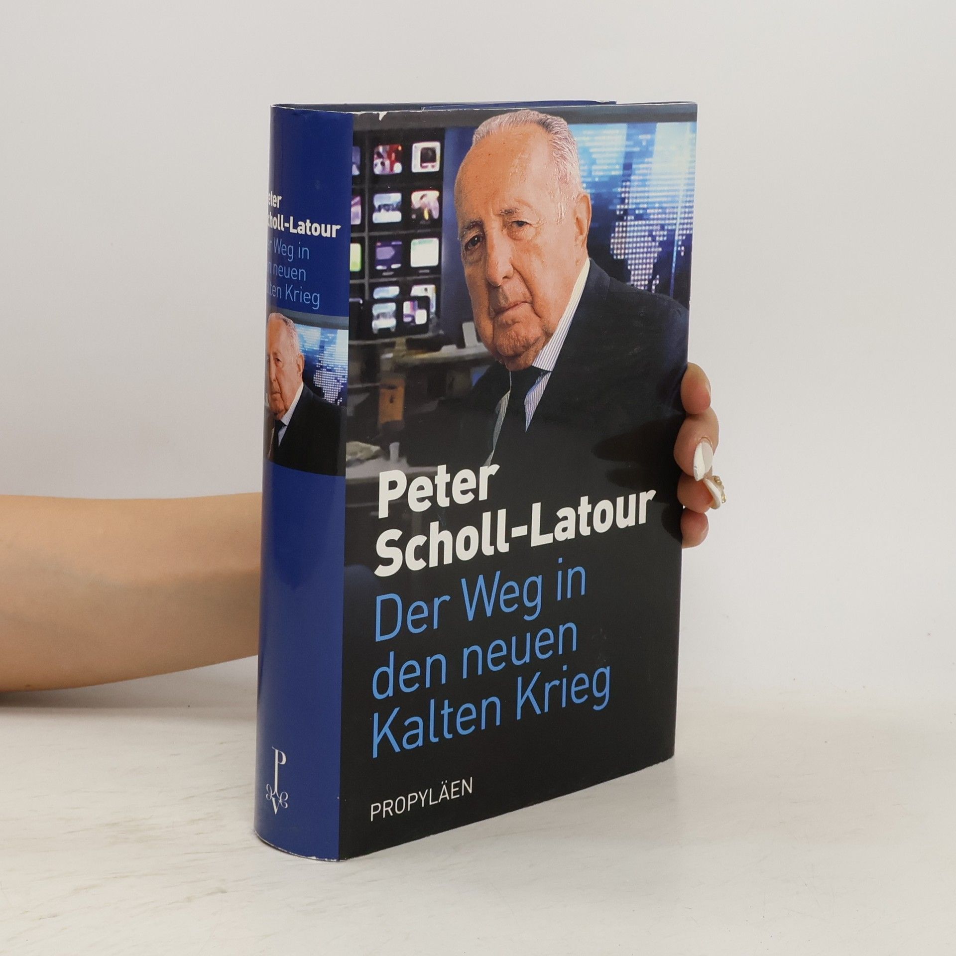 Peter Scholl- Latour Der Weg in den neuen Kalten Krieg