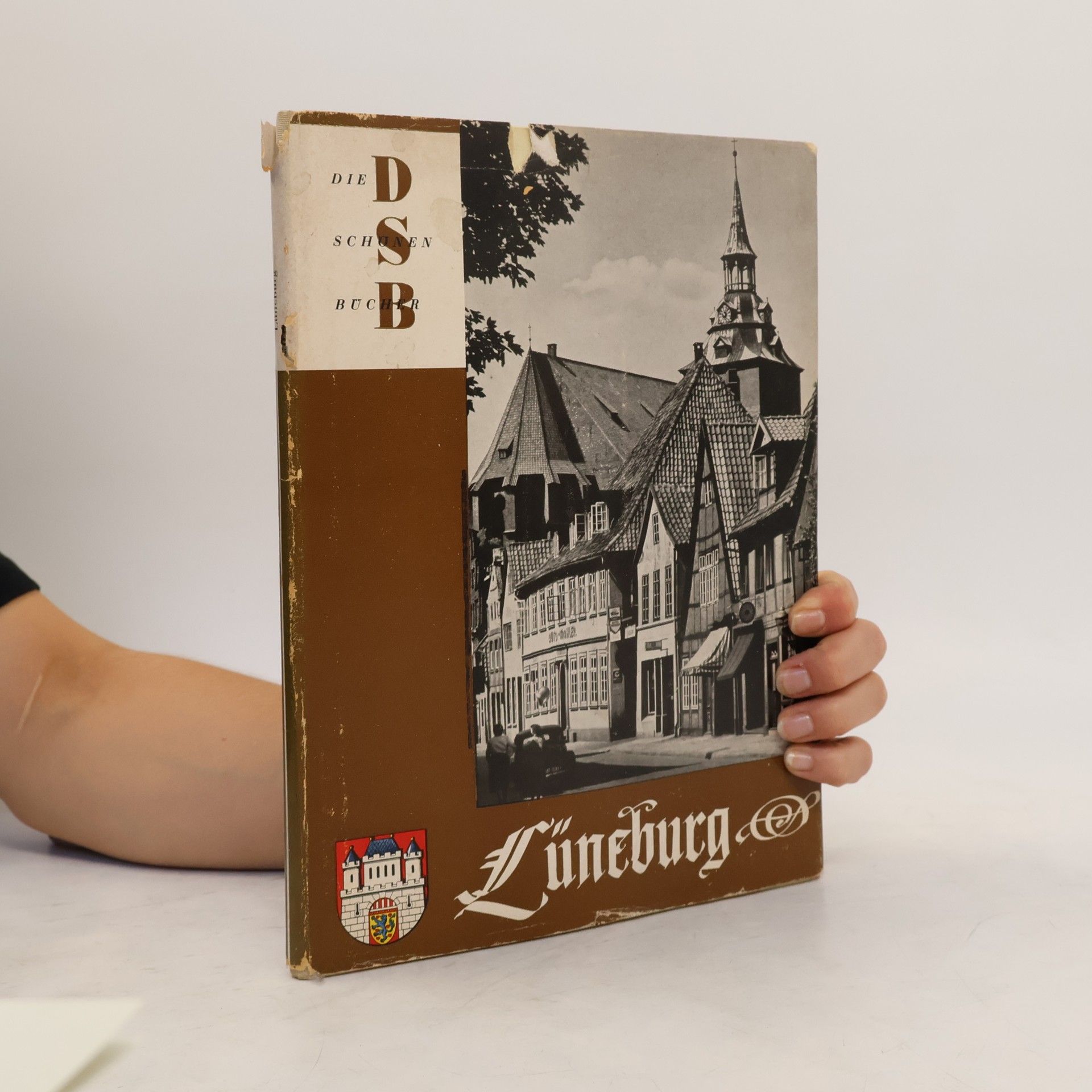 Collectif d'auteurs Die Schonen Bucher. Lüneburg