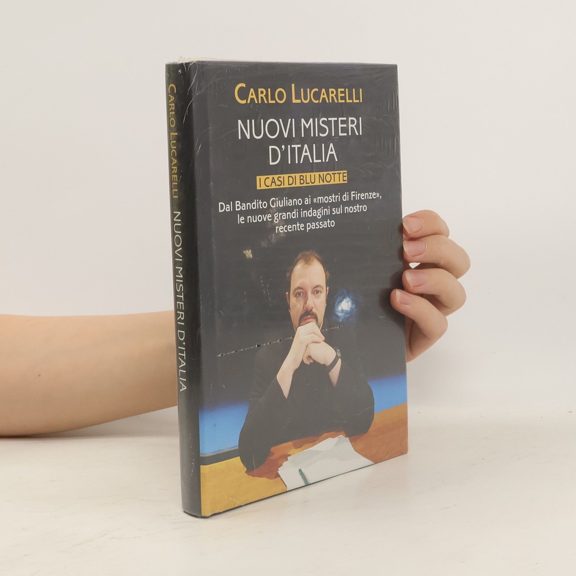 Carlo Lucarelli Nuovi misteri d'Italia