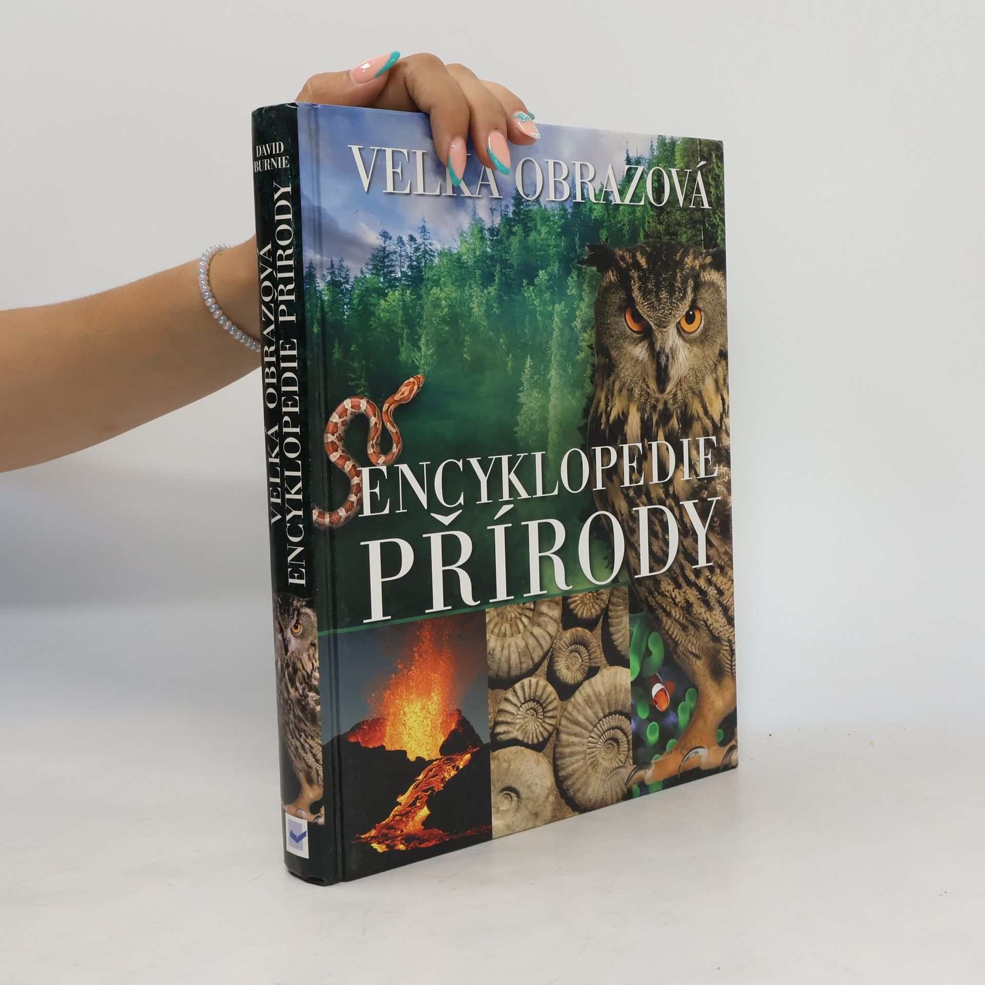 David Burnie Velká obrazová encyklopedie přírody