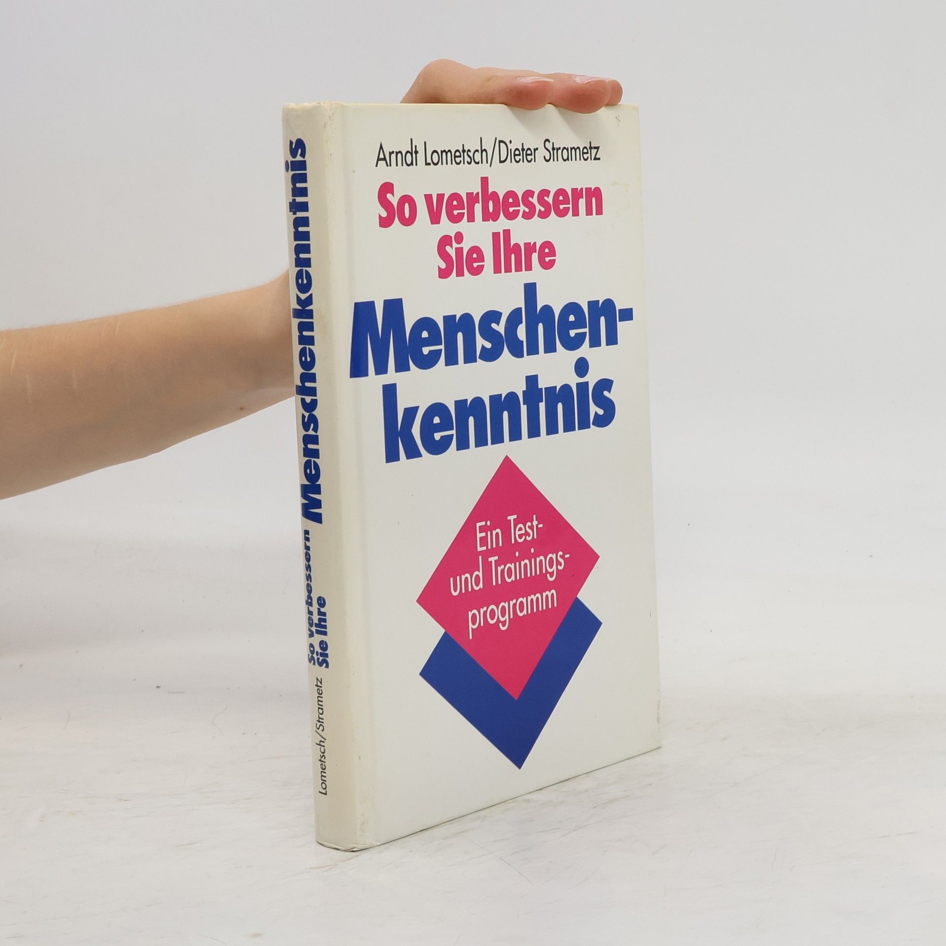 Arndt Lometsch So verbessern Sie Ihre Menschenkenntnis