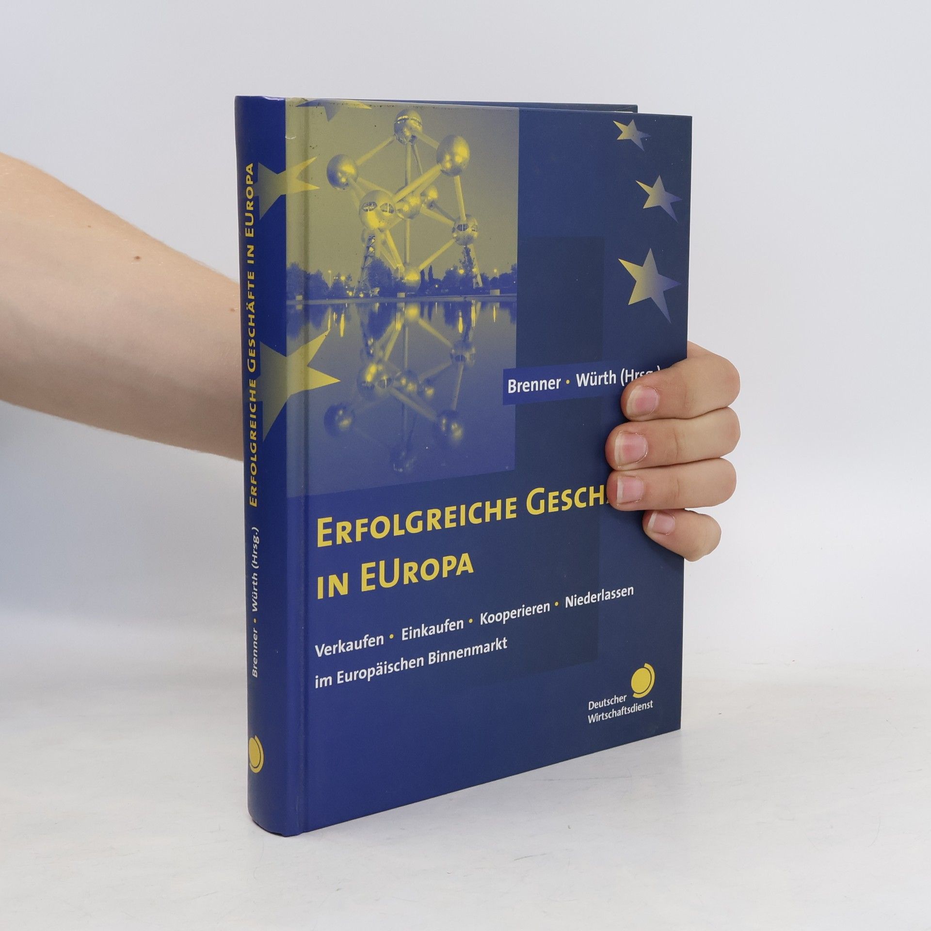 Hatto Brenner Erfolgreiche Geschäfte in EUropa