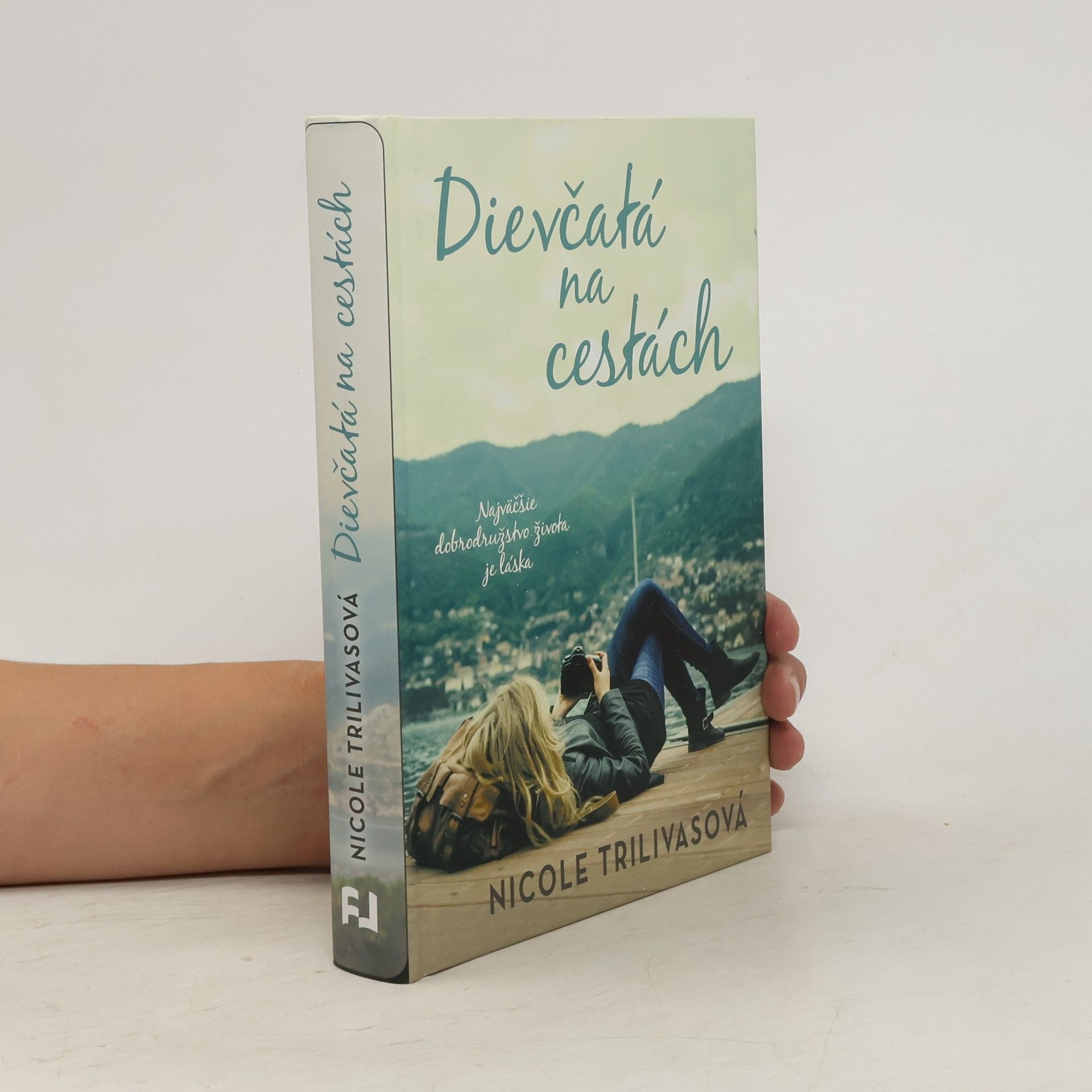 Nicole Trilivas Dievčatá na cestách