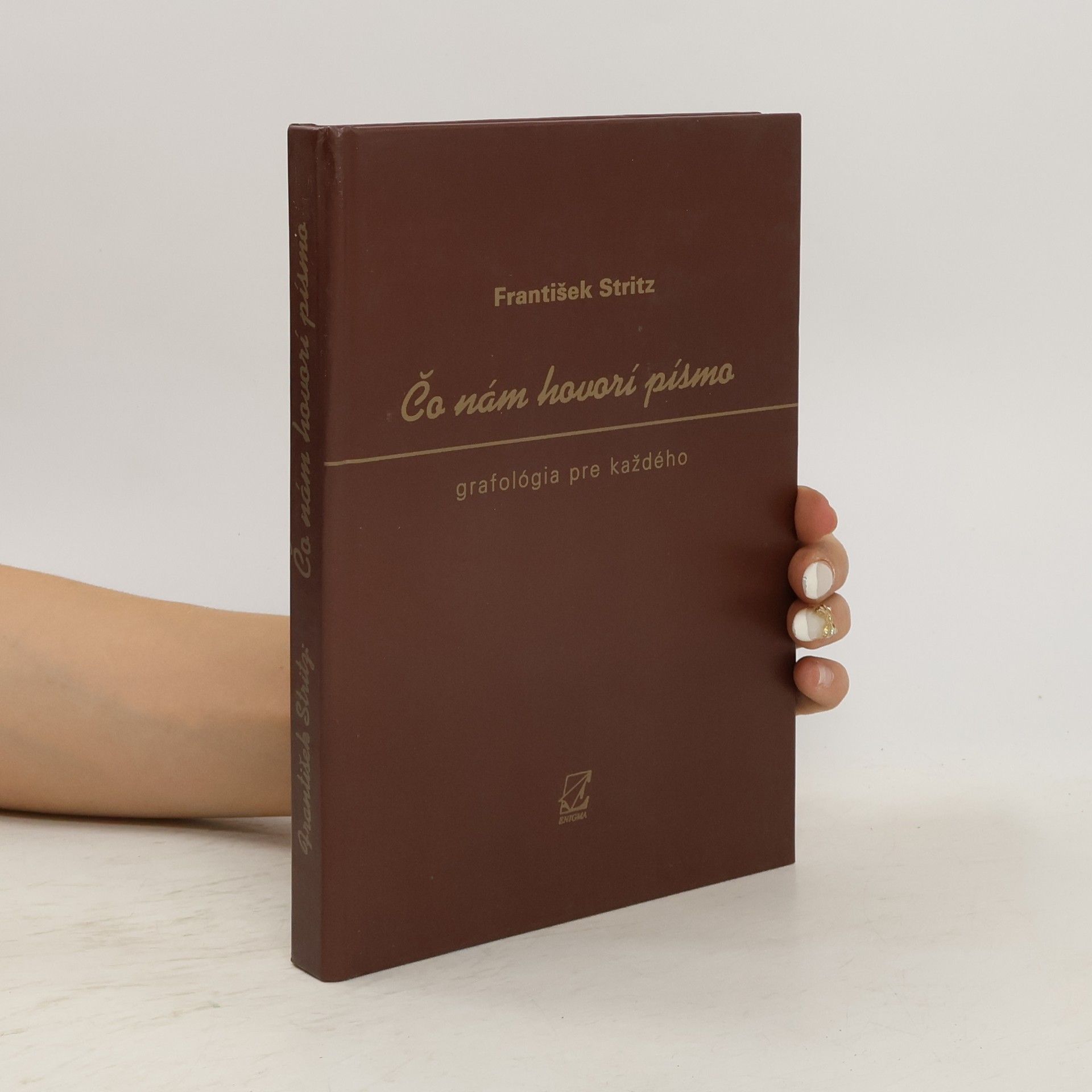 Čo nám hovorí písmo. Grafológia pre každého