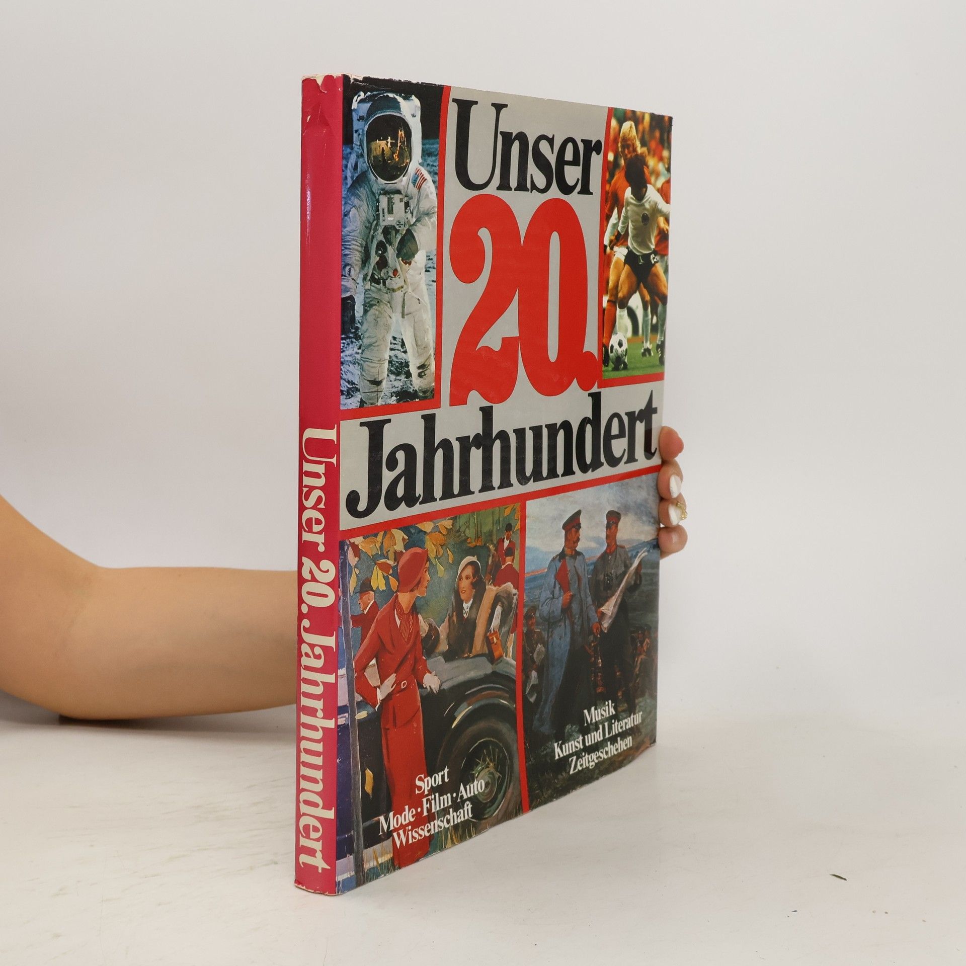 Autorenkollektiv Unser 20 Jahrhundert