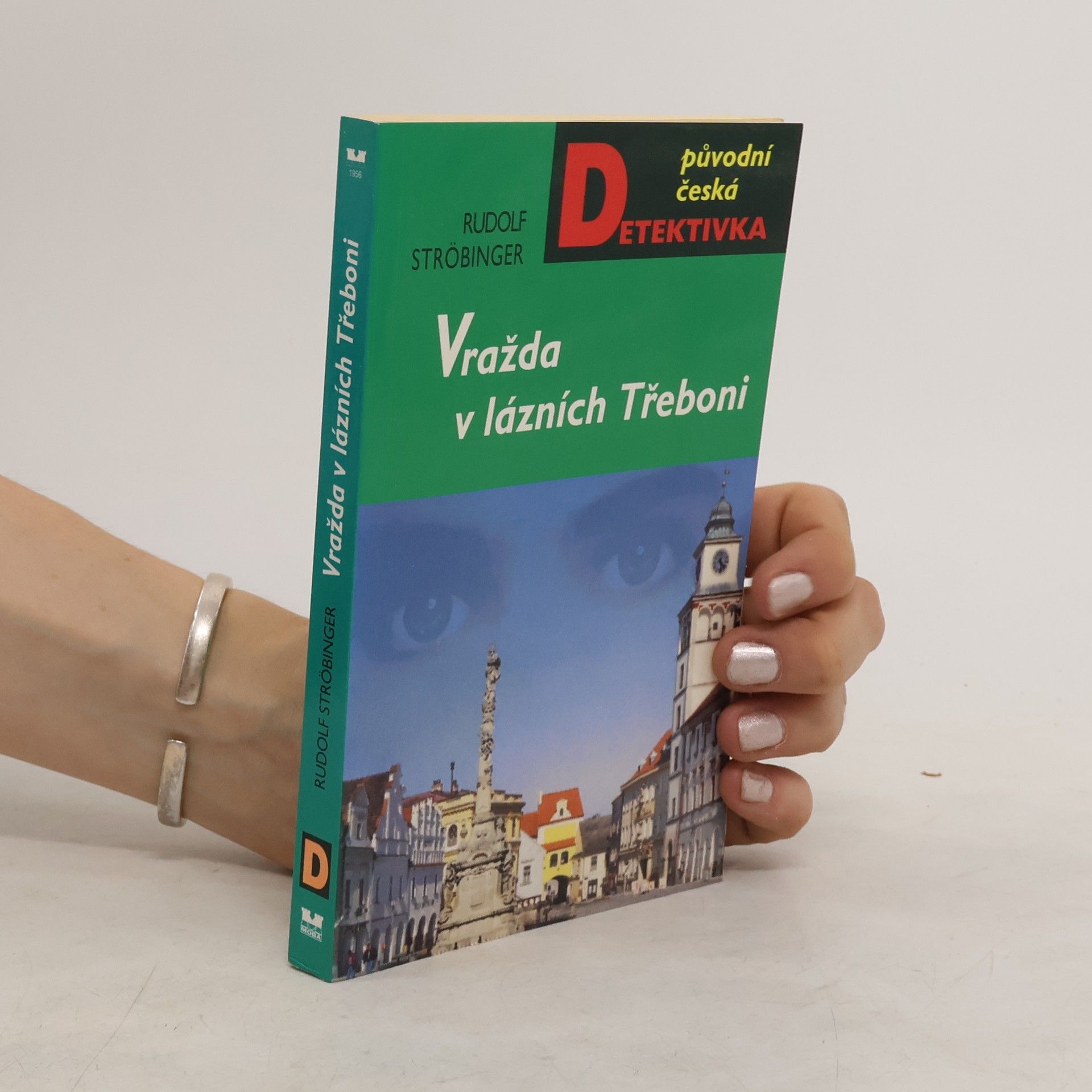 Rudolf Ströbinger Vražda v lázních Třeboni