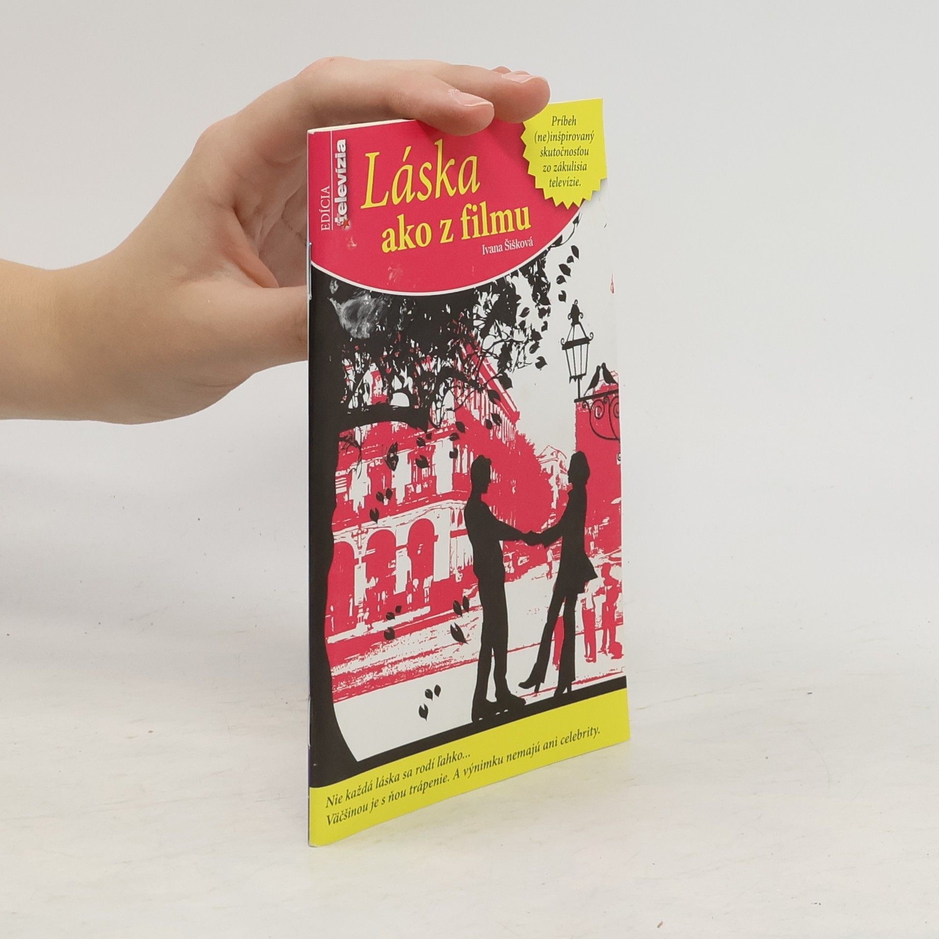 Ivana Šišková Láska jako z filmu
