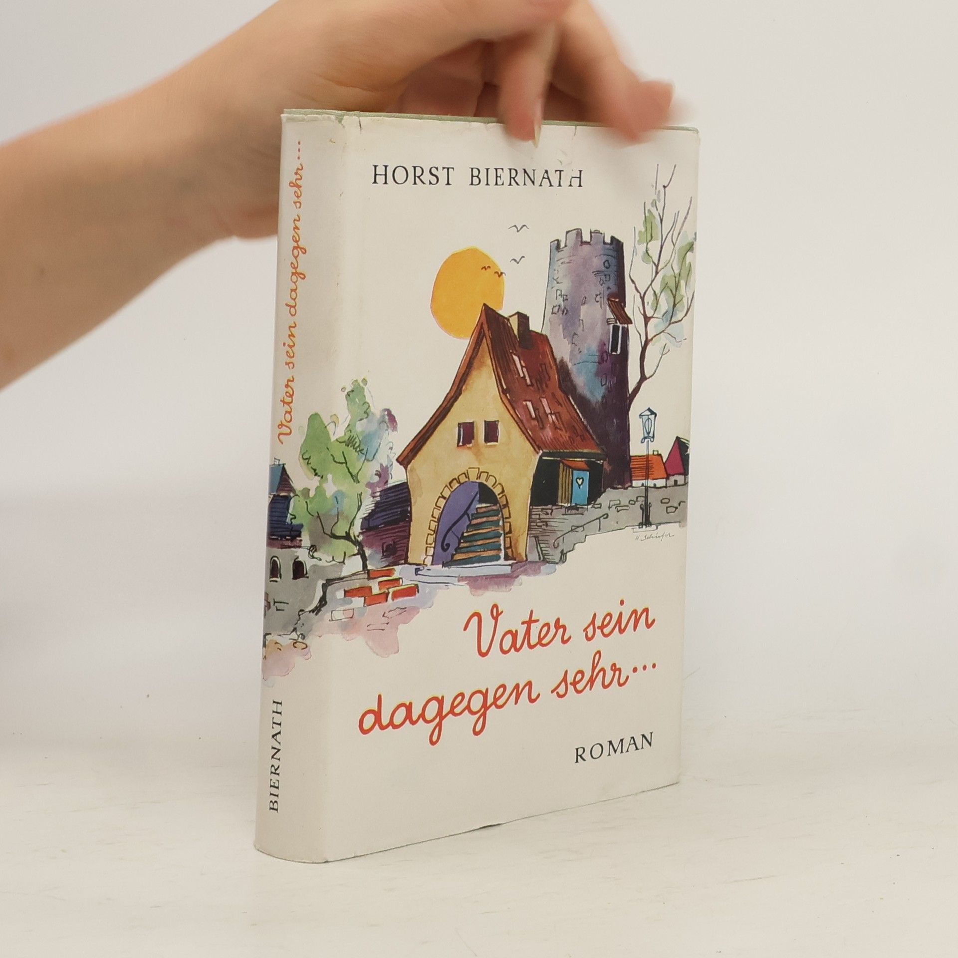 Vater sein dagegen sehr...