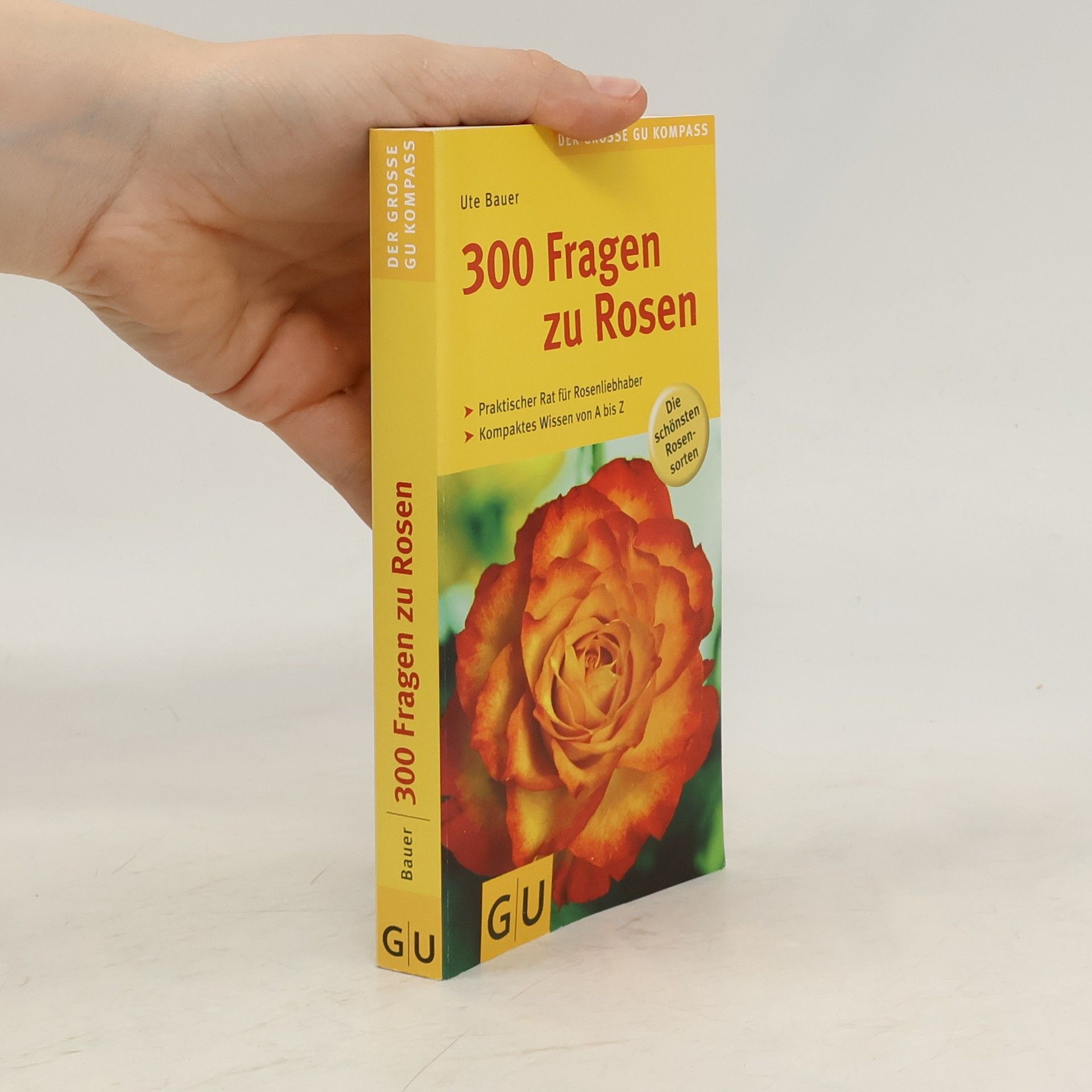 300 Fragen zu Rosen