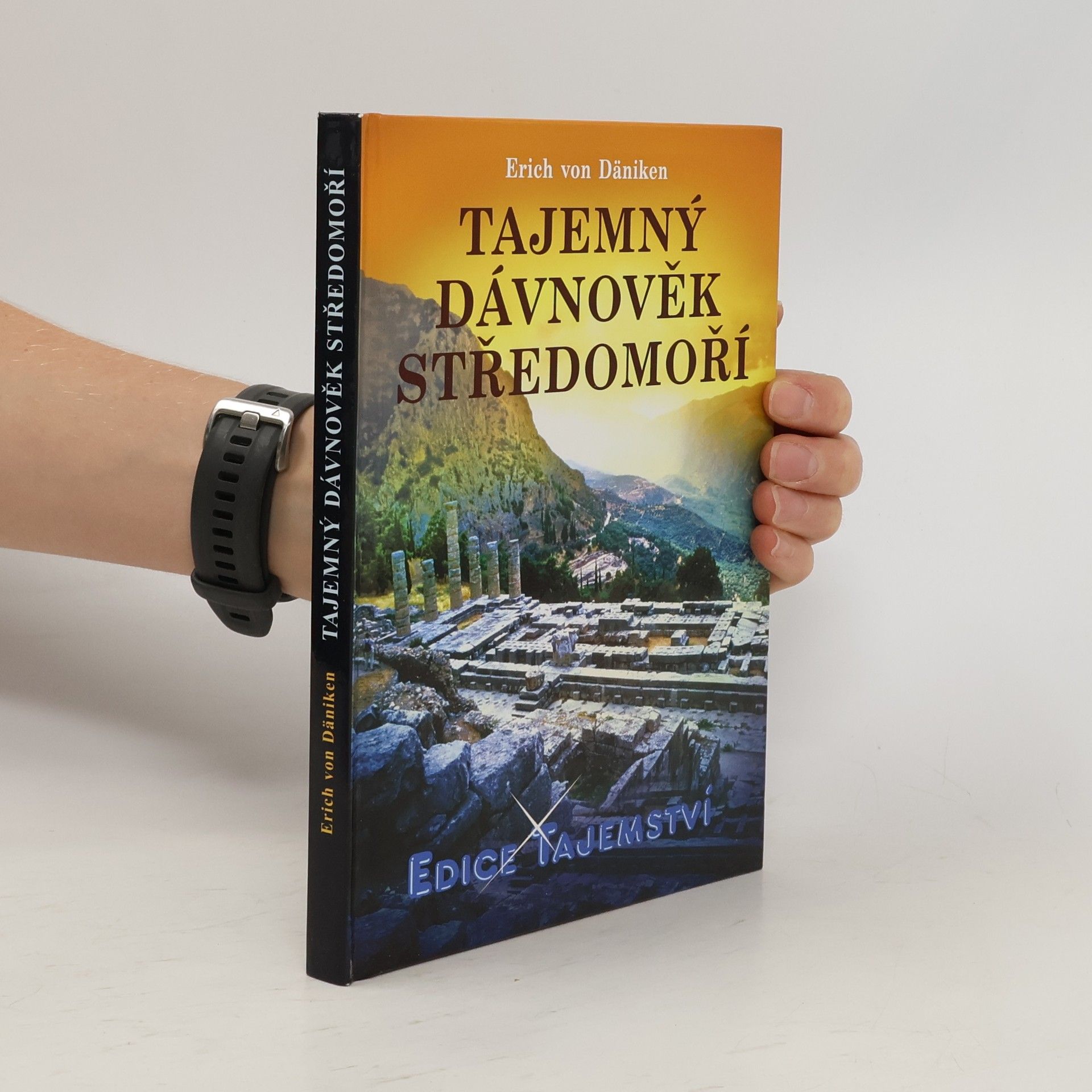 Erich von Däniken Tajemný dávnověk Středomoří