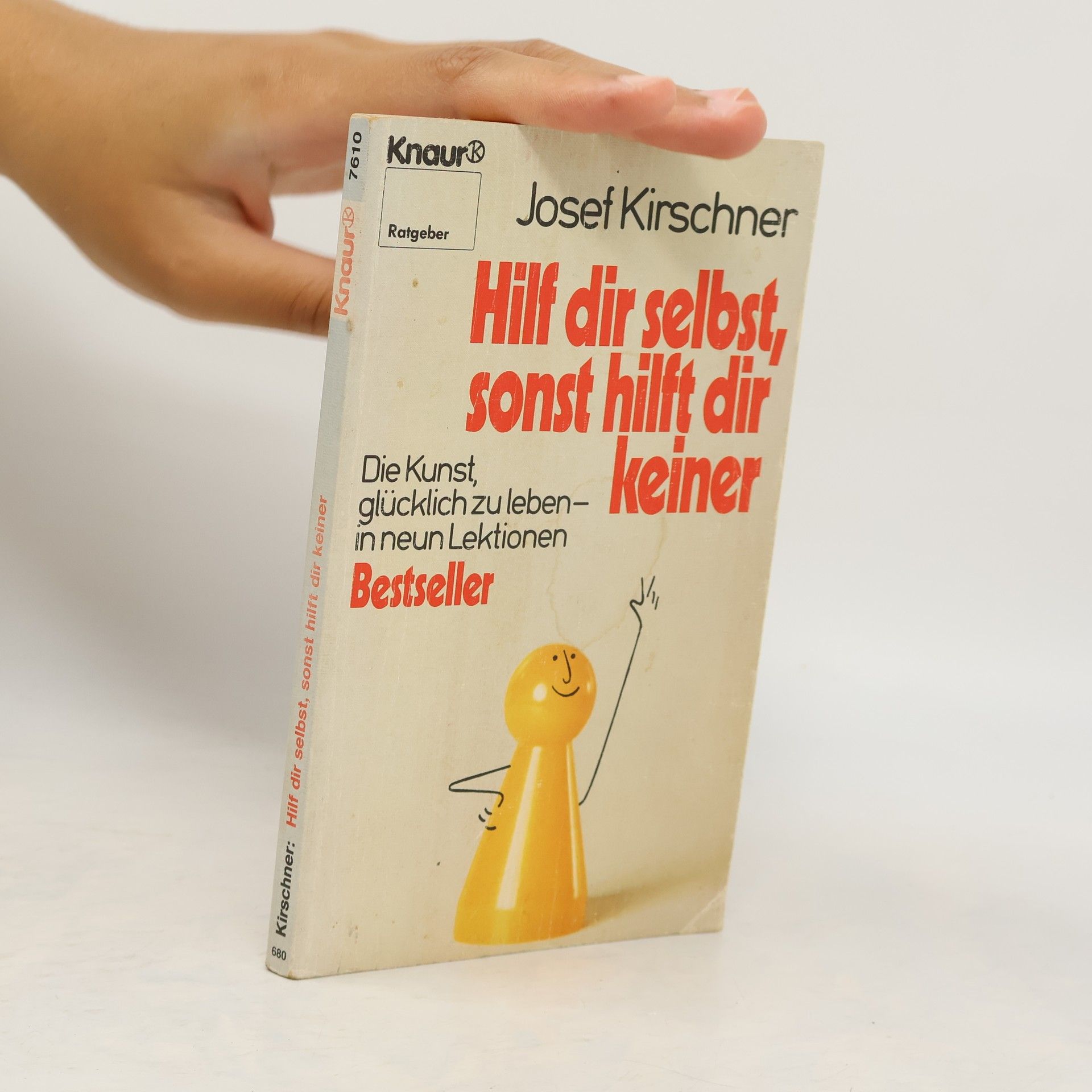 Josef Kirschner Hilf dir selbst, sonst hilft dir keiner