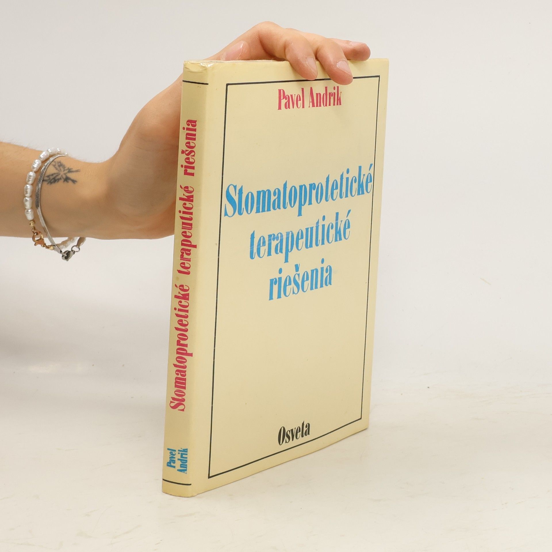 Pavel Andrik Stomatoprotetické terapeutické riešenia