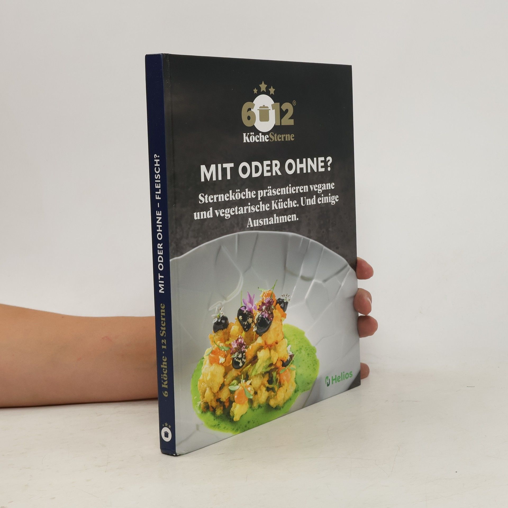 kolektiv MIt oder Ohne?: Sterneköche präsentieren vegane und vegetarische Küche und einige Ausnahmen