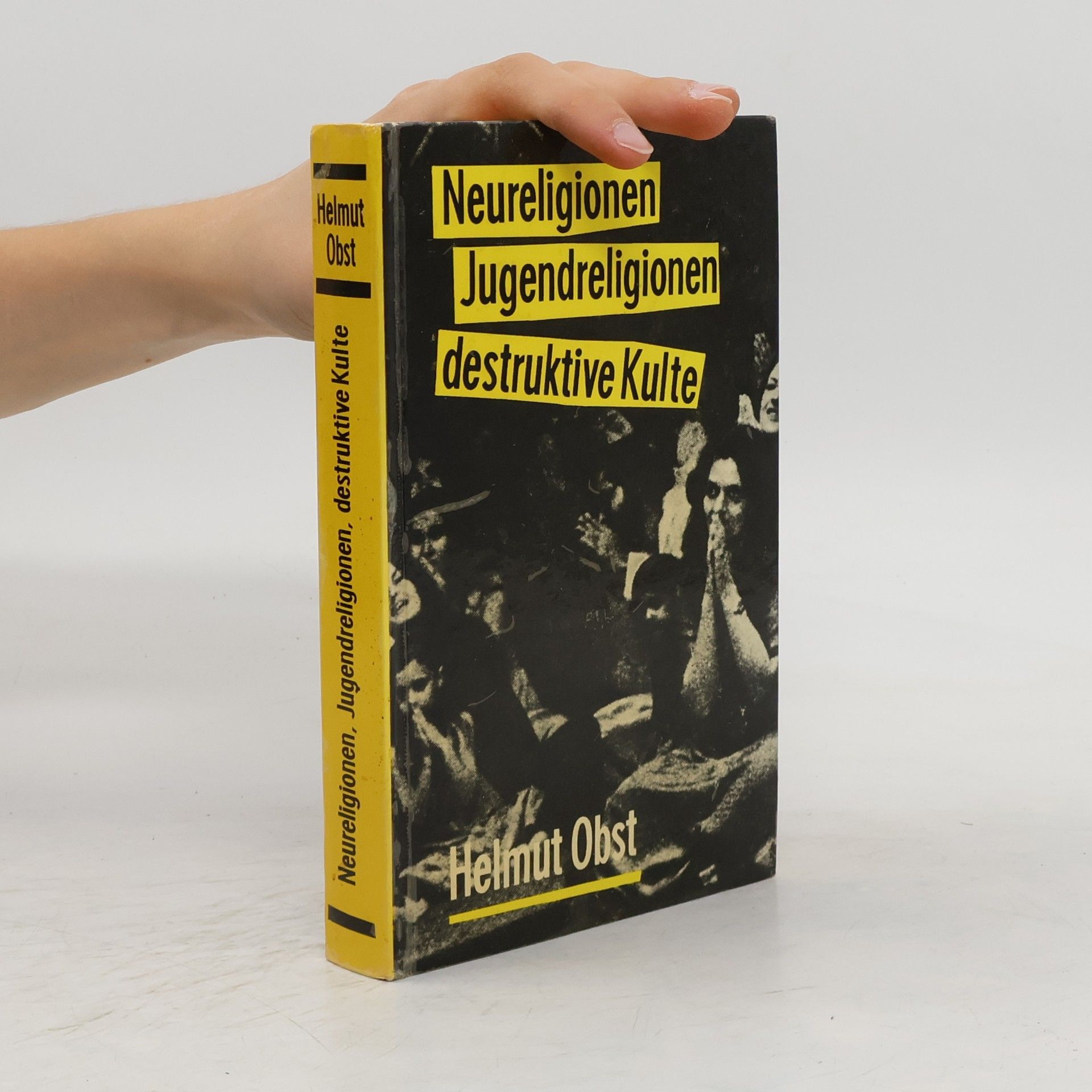 Helmut Obst Neureligionen, Jugendreligionen, destruktive Kulte