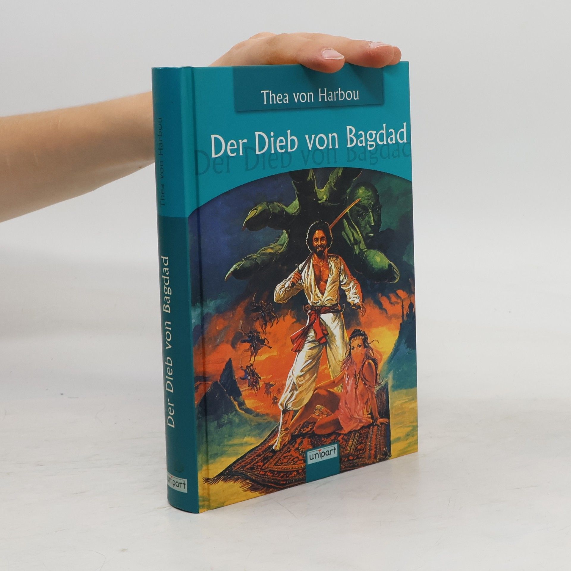 Thea von Harbou Der Dieb von Bagdad