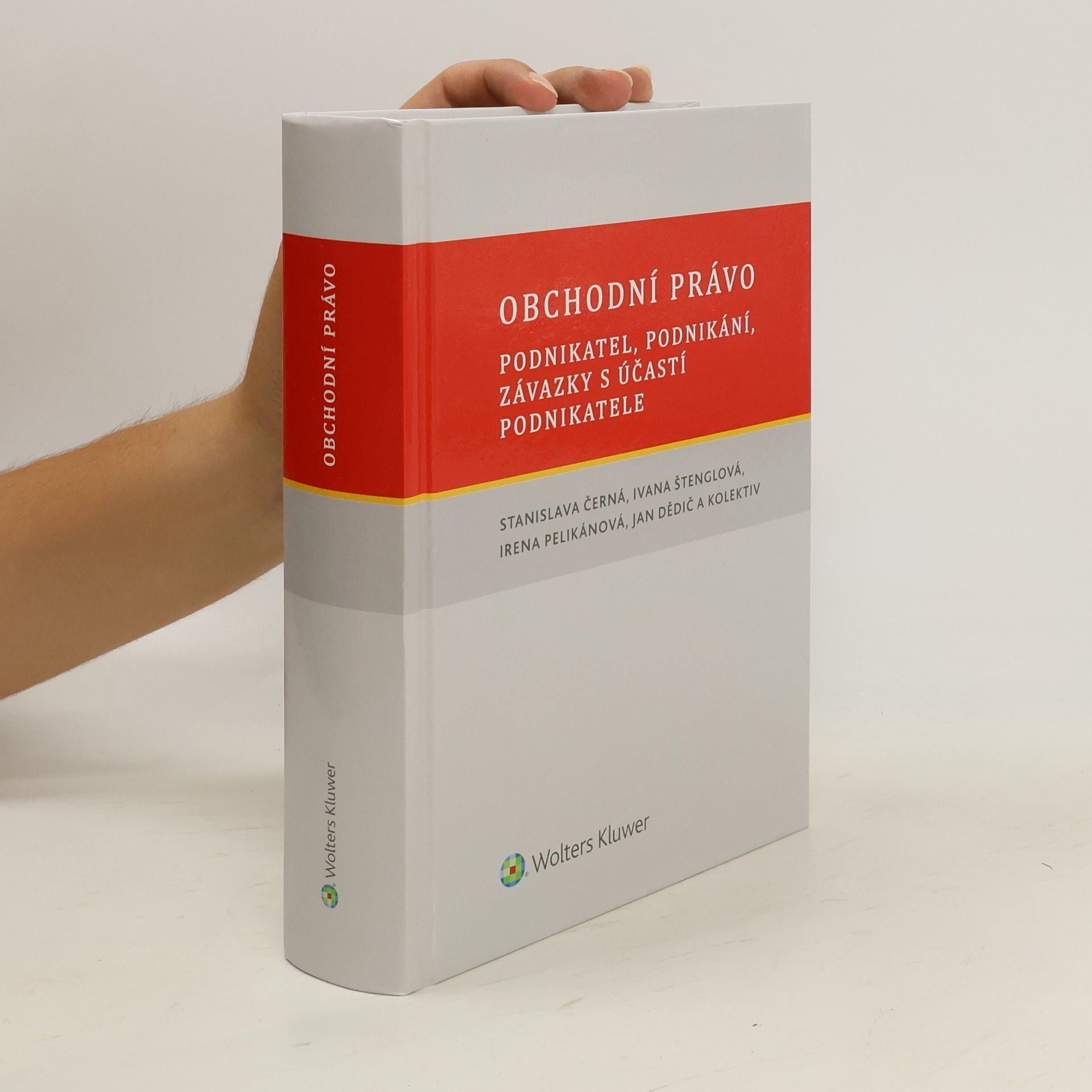 Obchodní právo: Podnikatel, podnikání, závazky s účastí podnikatele