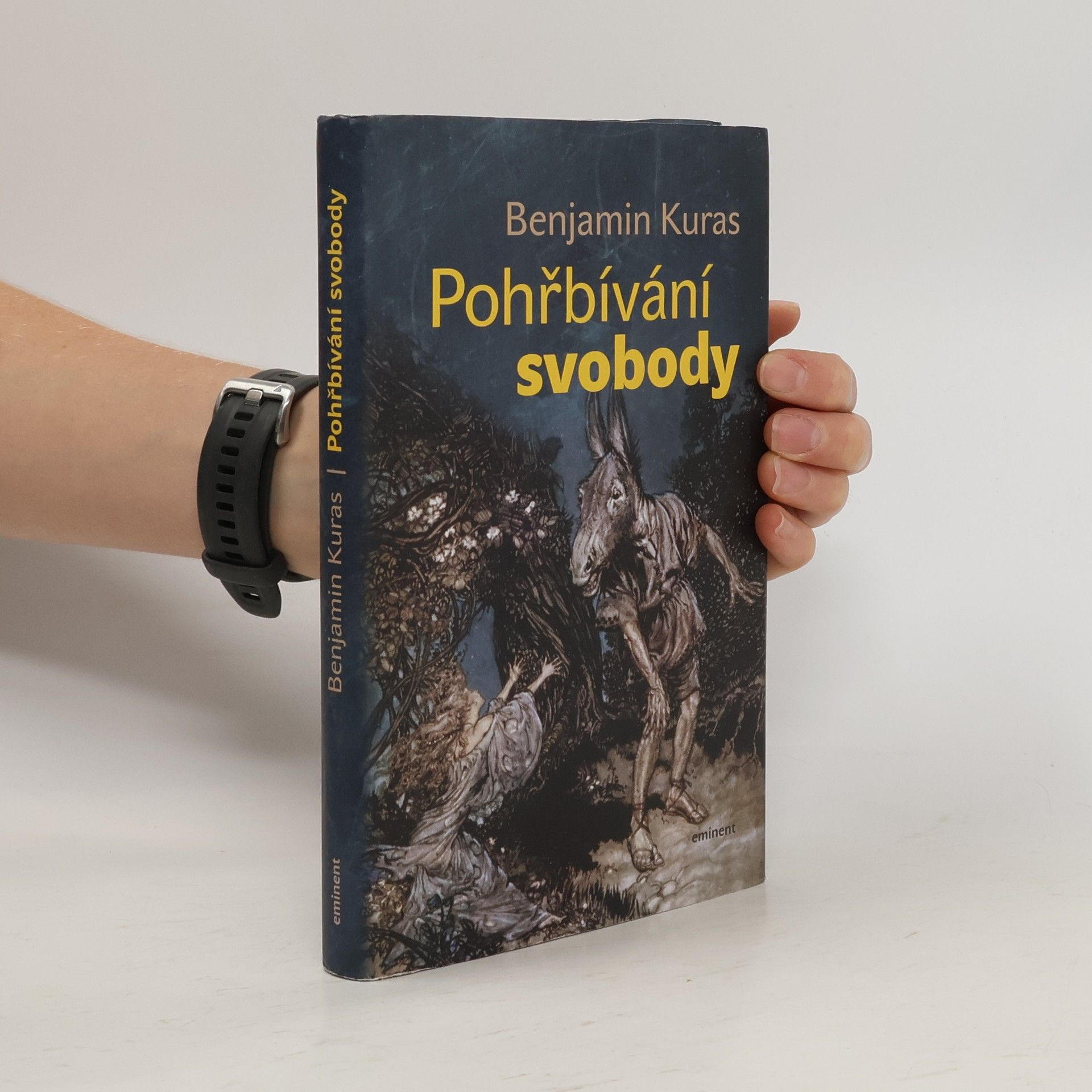 Benjamin Kuras Pohřbívání svobody