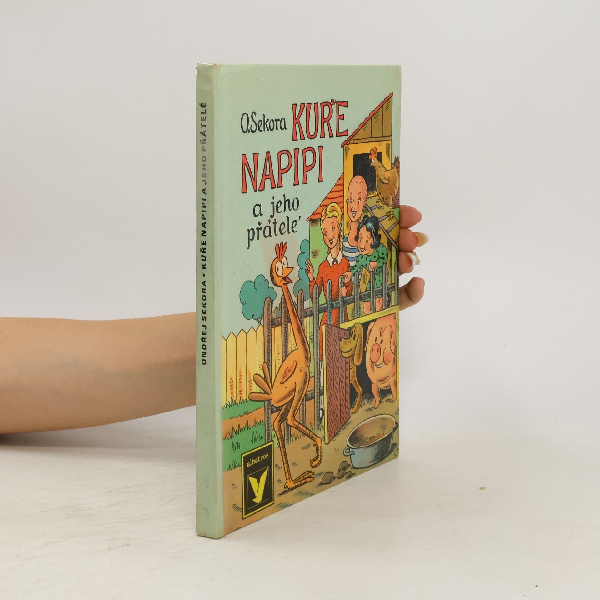 Ondřej Sekora Kuře Napipi a jeho přátelé